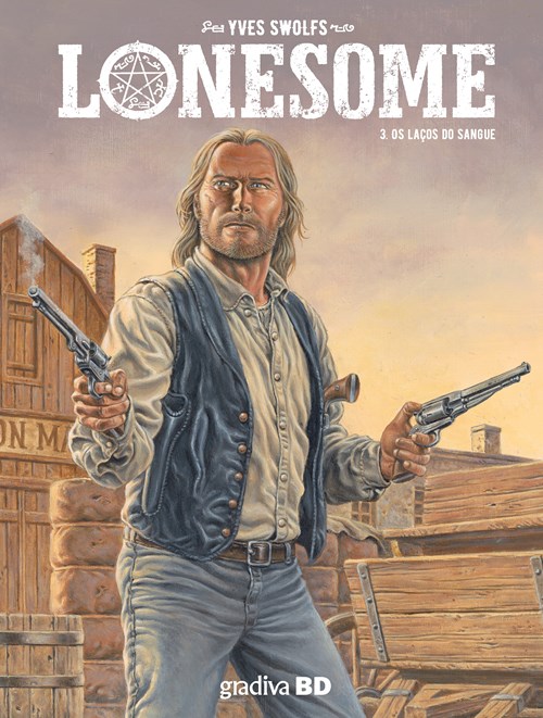 Lonesome  3: Os laços do sangue