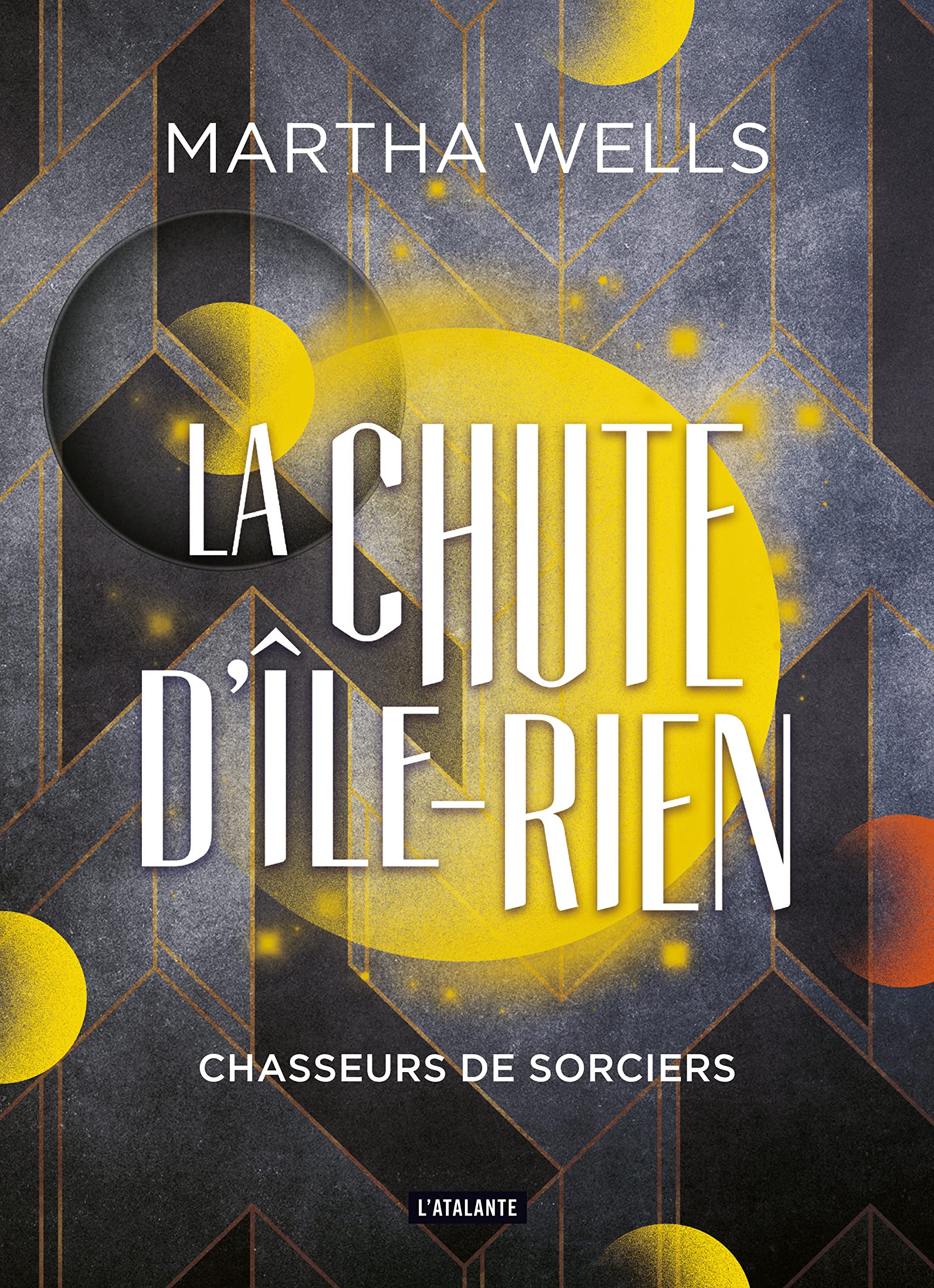Chasseurs de sorciers (La chute d'Ile-Rien, #1)