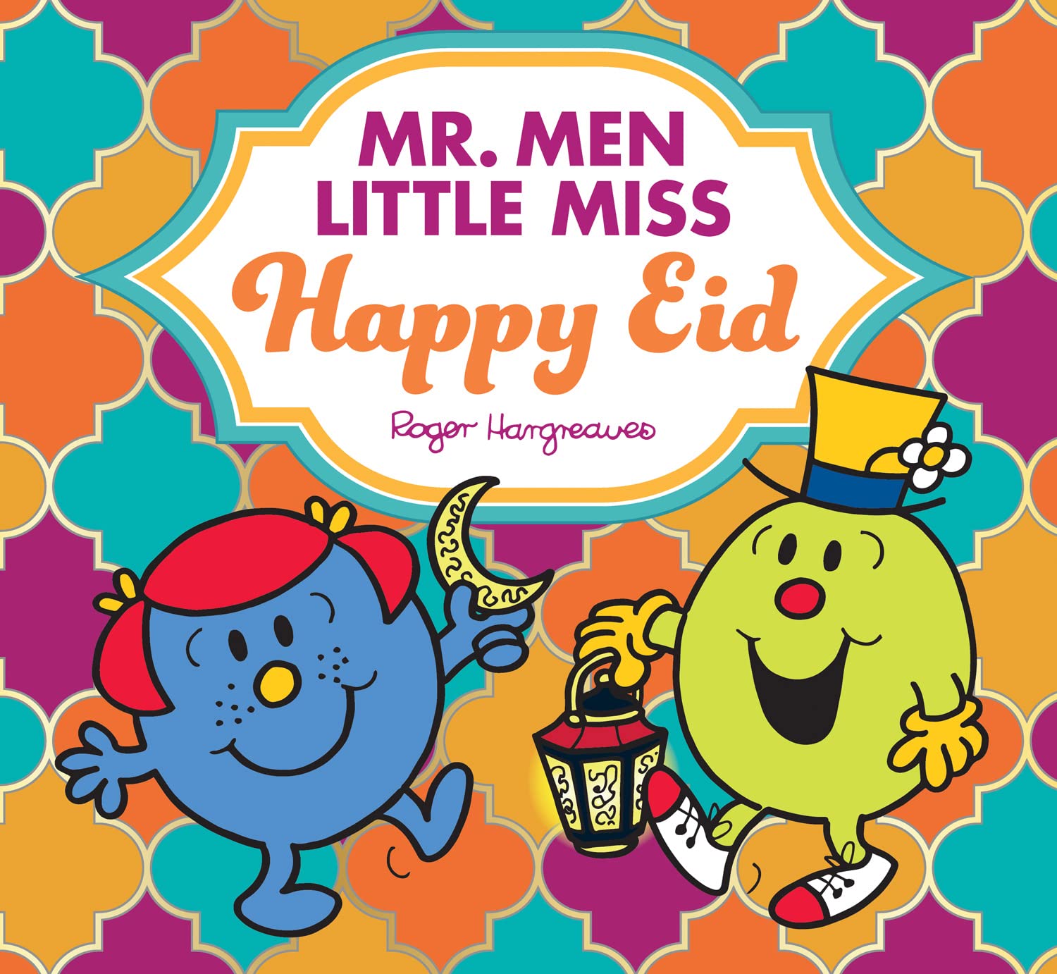 Mr. Men Little Miss Happy Eid: The Mr Men and Little Miss are celebrating Eid!