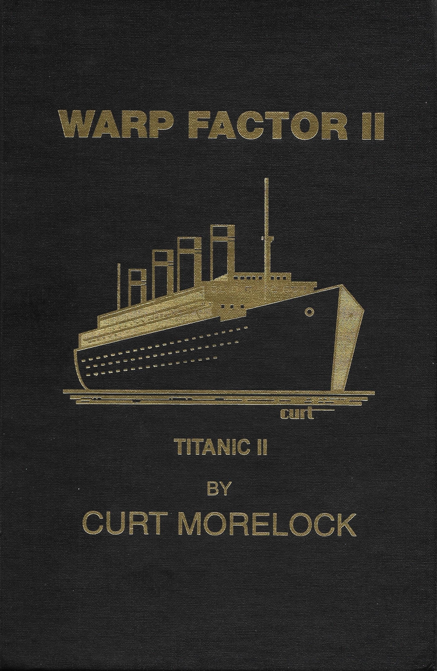 Warp Factor II by Curt Morelock Goodreads