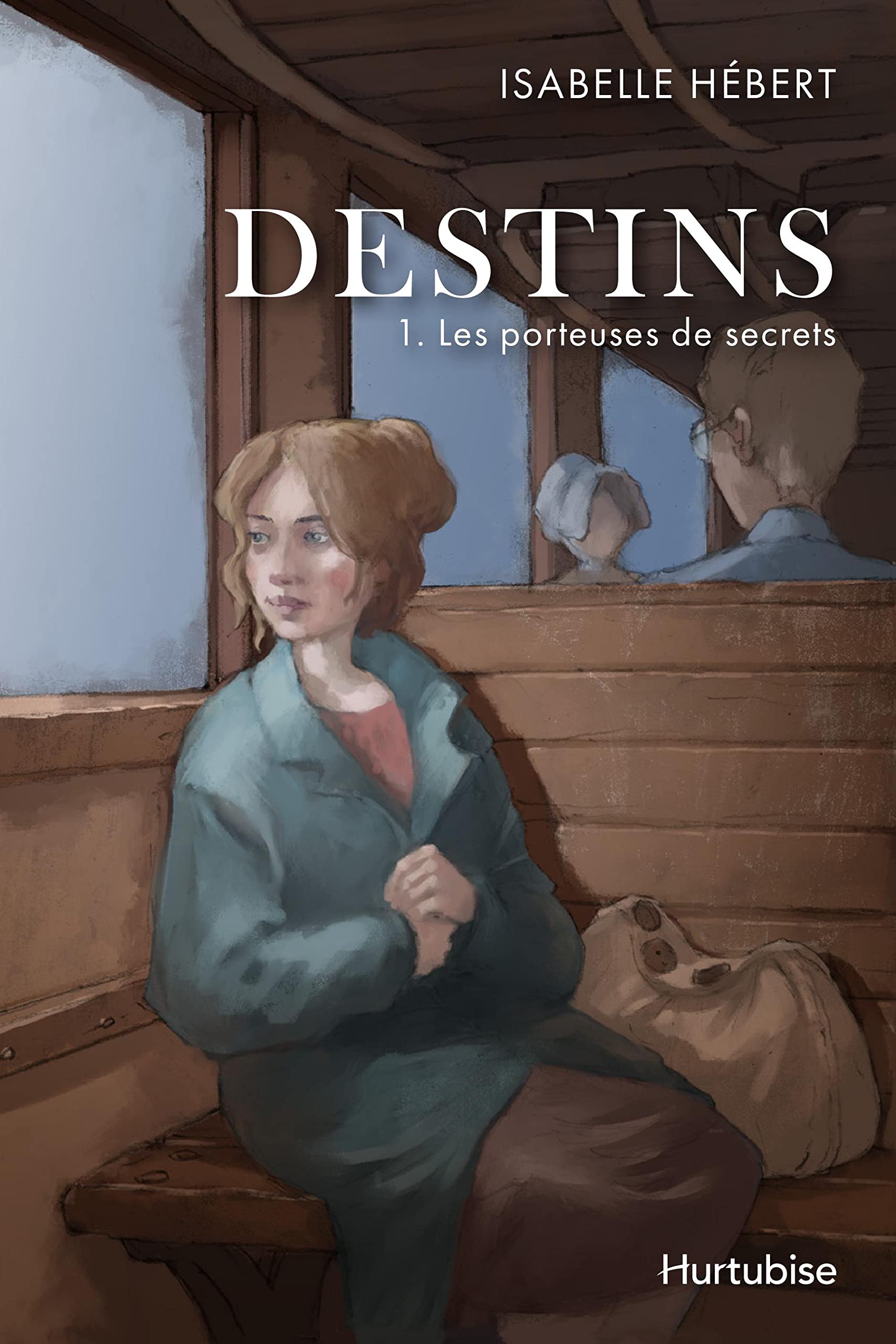 Destins - Tome 1: Les porteuses de secrets