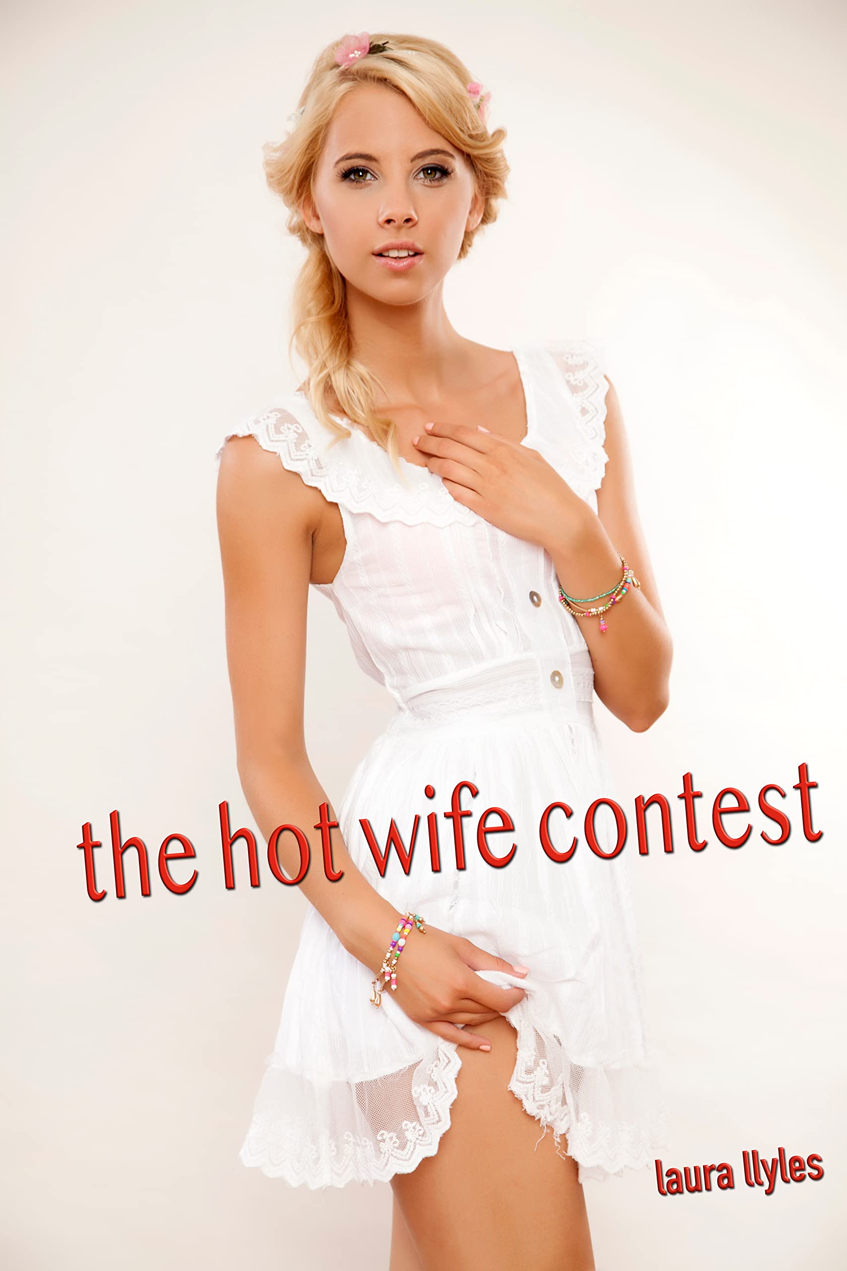 The Hot Wife Contest: An accidental cuckold tale