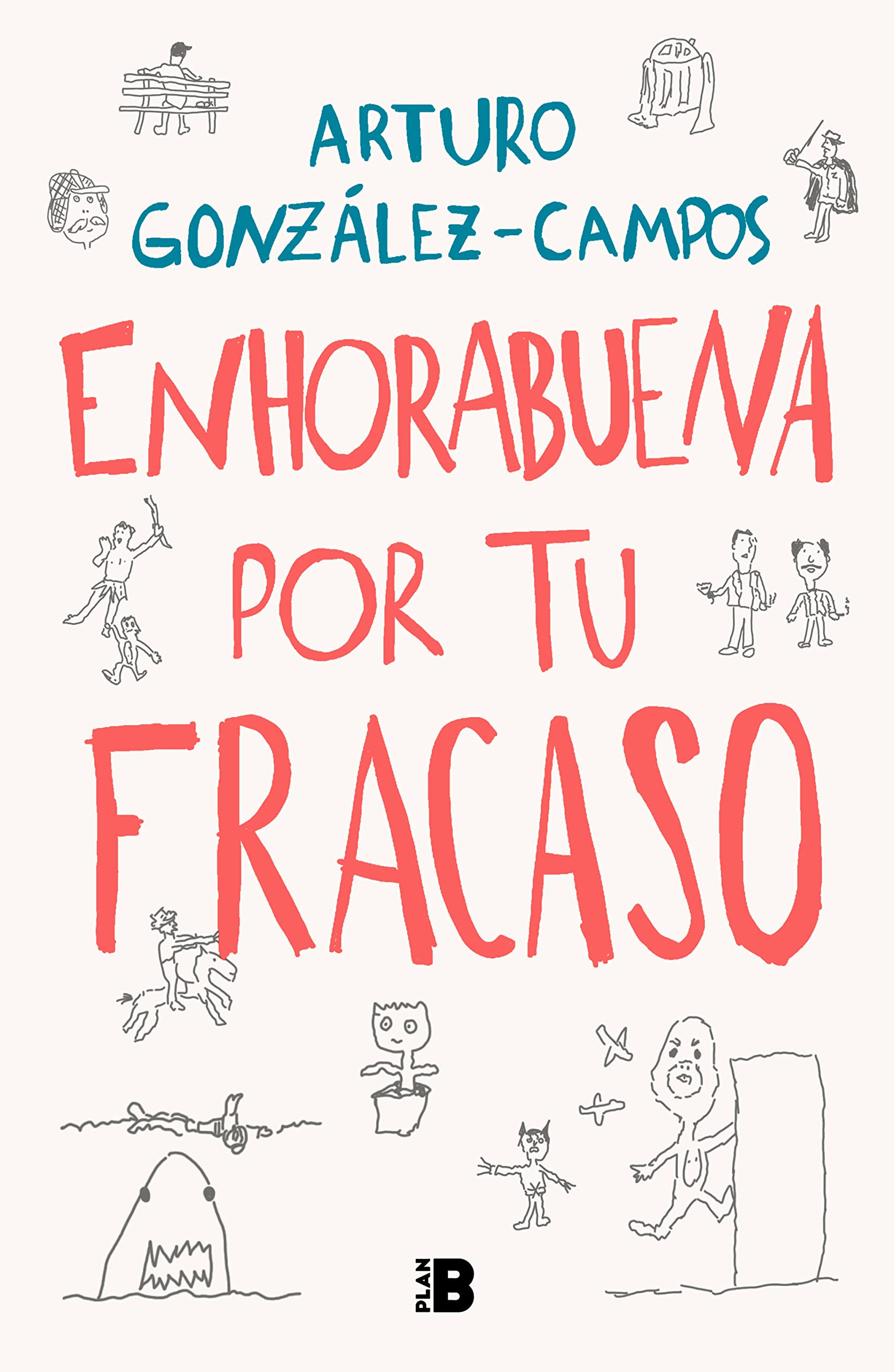 Enhorabuena por tu fracaso book cover