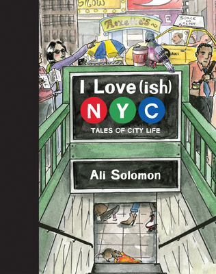 I Love(ish) New York: Tales of City Life