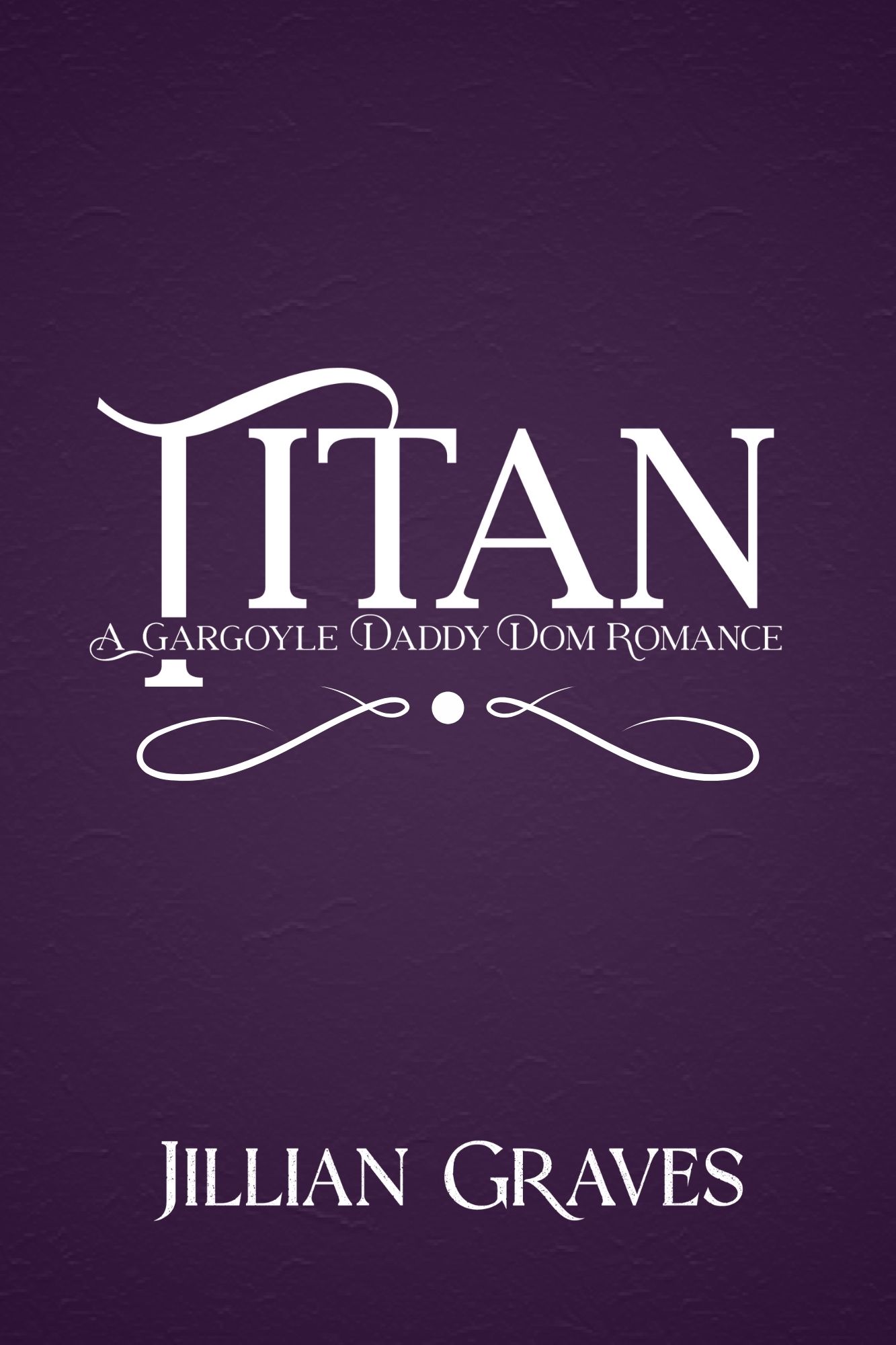 Titan (Romancing His Stone, #1)