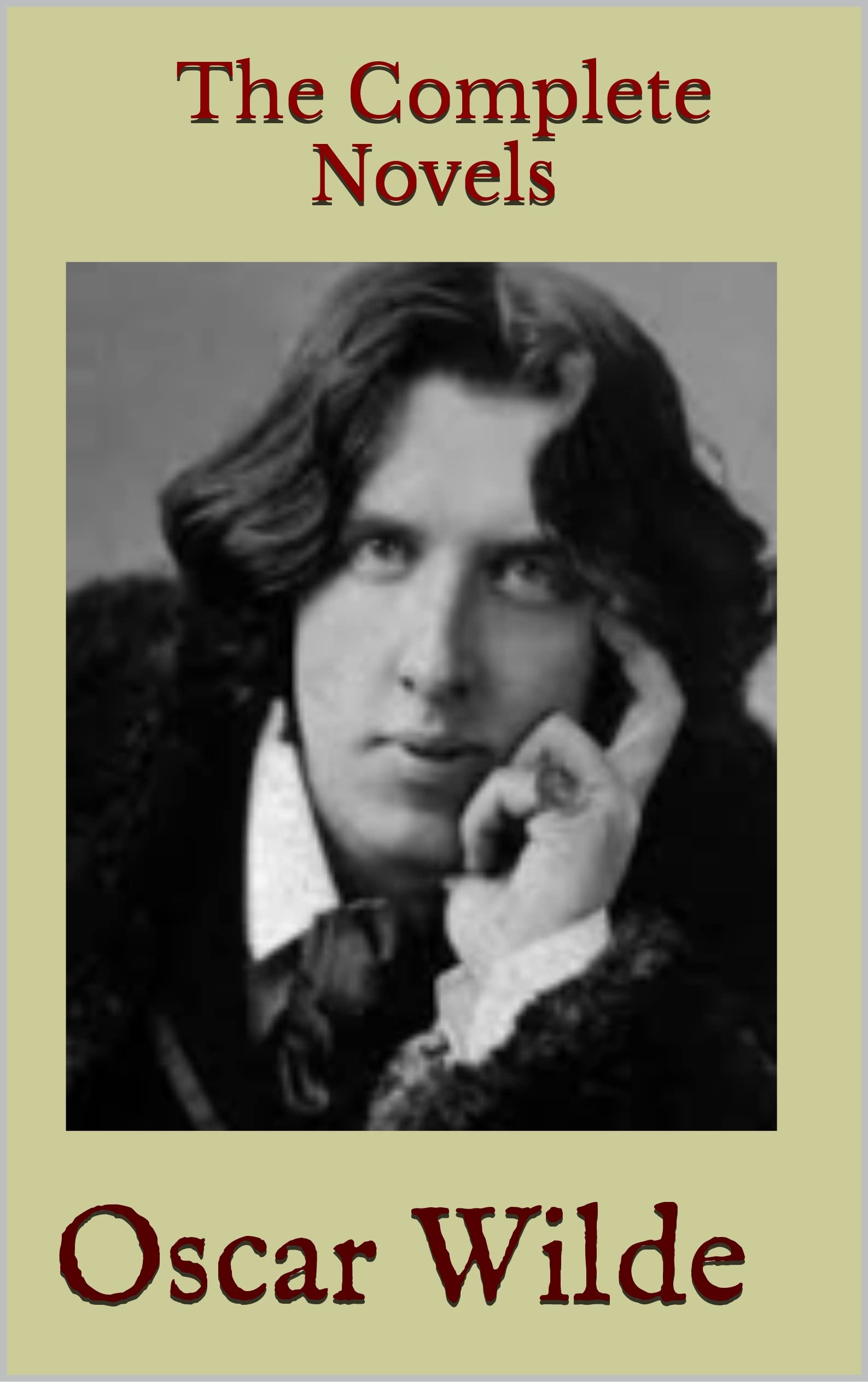 Oscar Wilde The Complete Novels by Oscar Wilde Goodreads