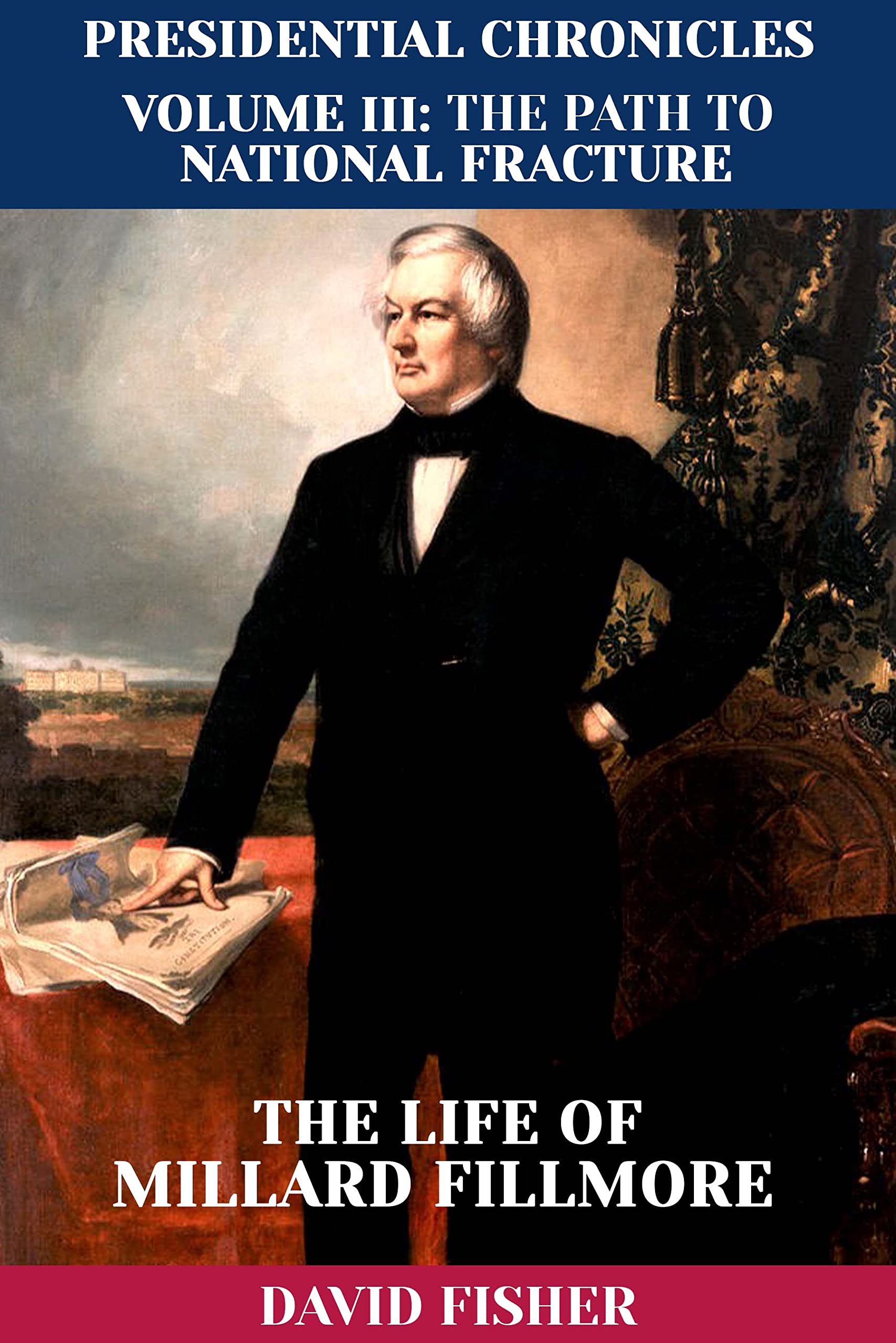 The Life of Millard Fillmore book cover