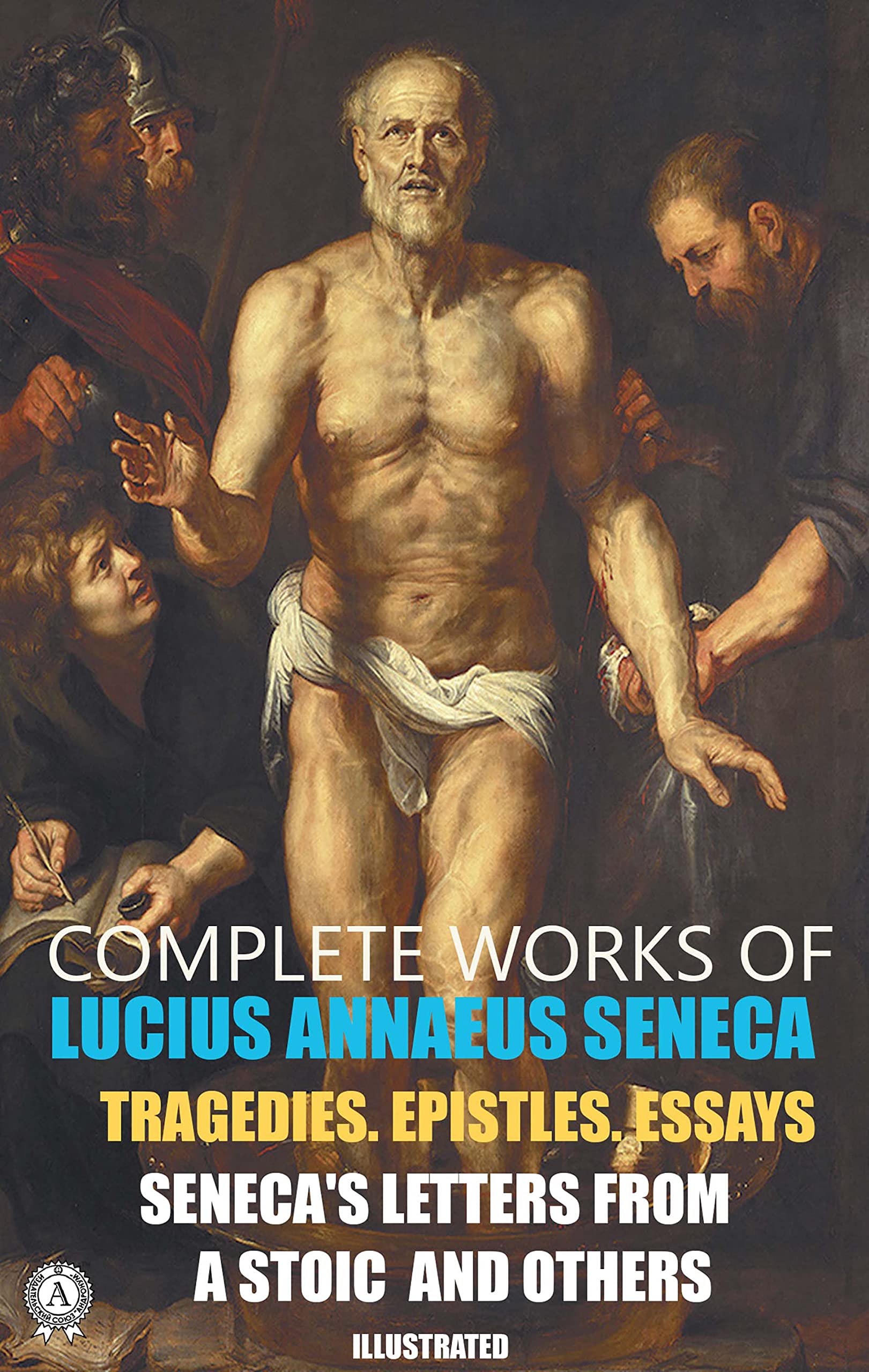 Complete Works of Lucius Annaeus Seneca. Illustrated book cover
