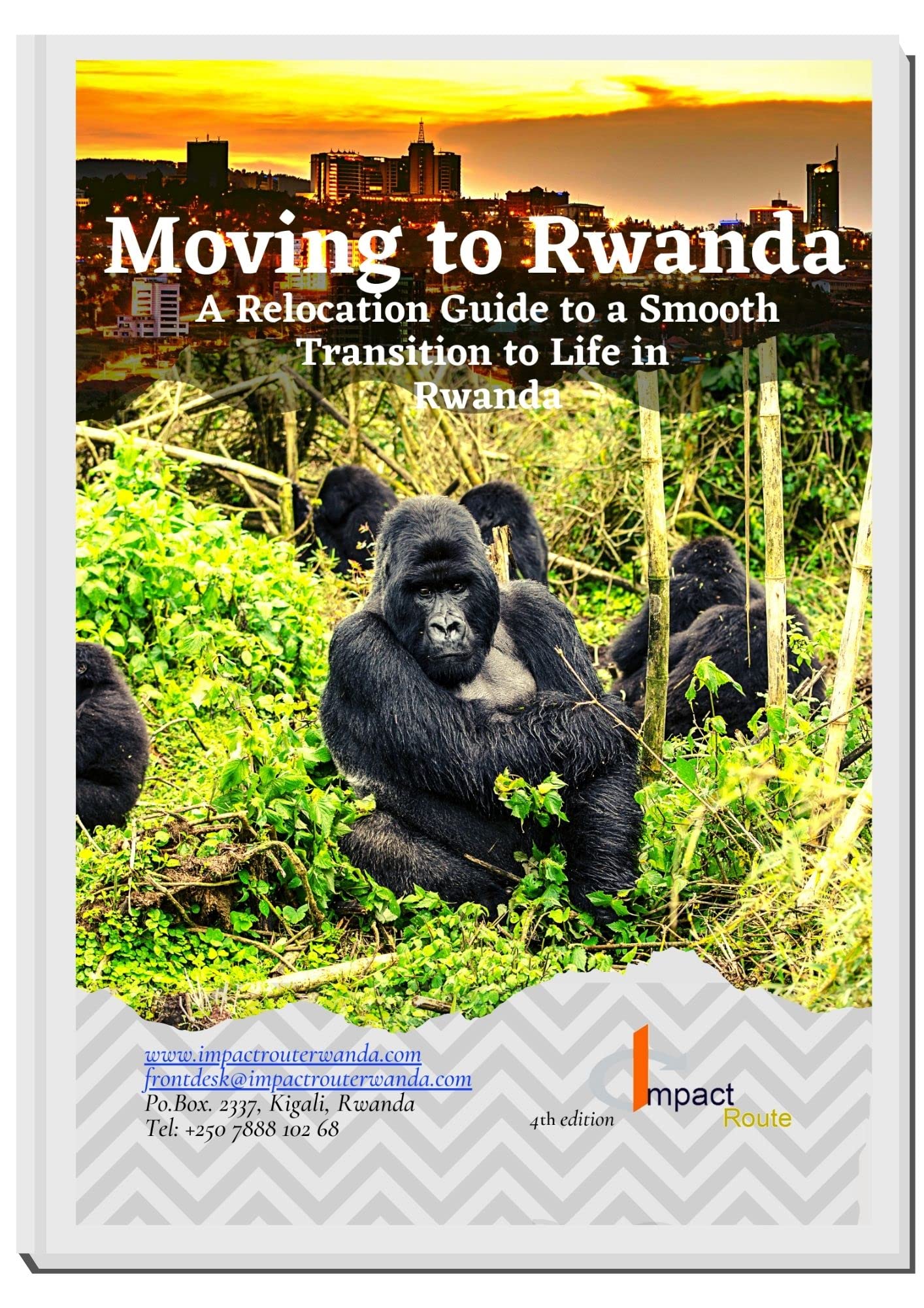 Moving to Rwanda Guide Book: A Relocation Guide to a Smooth Transition