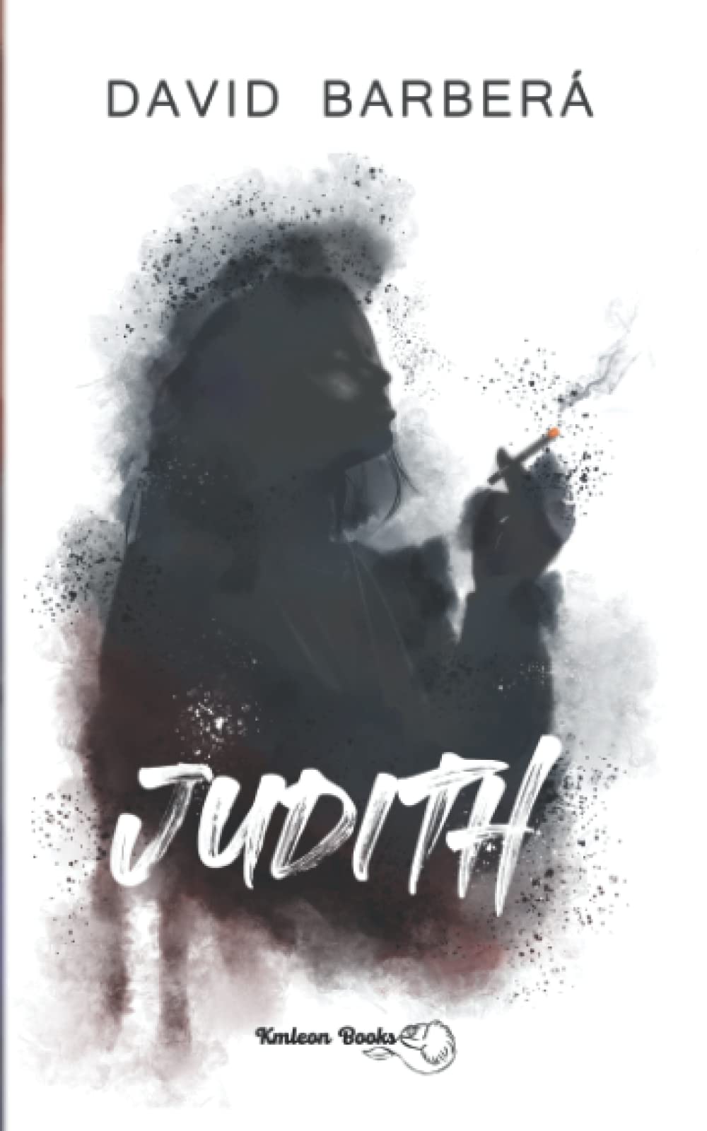 Judith: La locura del amor