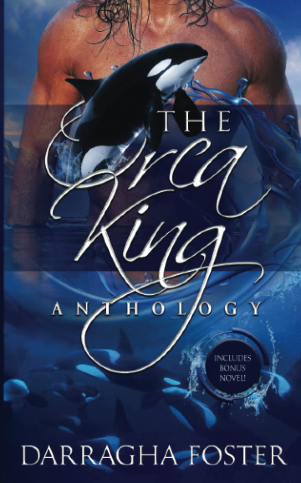 The Orca King Anthology by Darragha Foster Goodreads