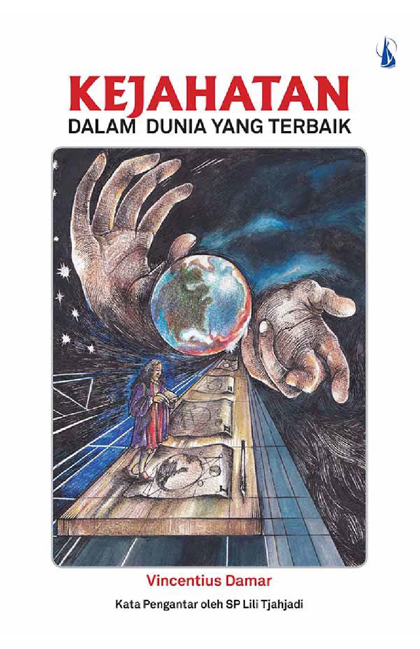 Kejahatan dalam Dunia yang Terbaik by Vincentius Damar | Goodreads
