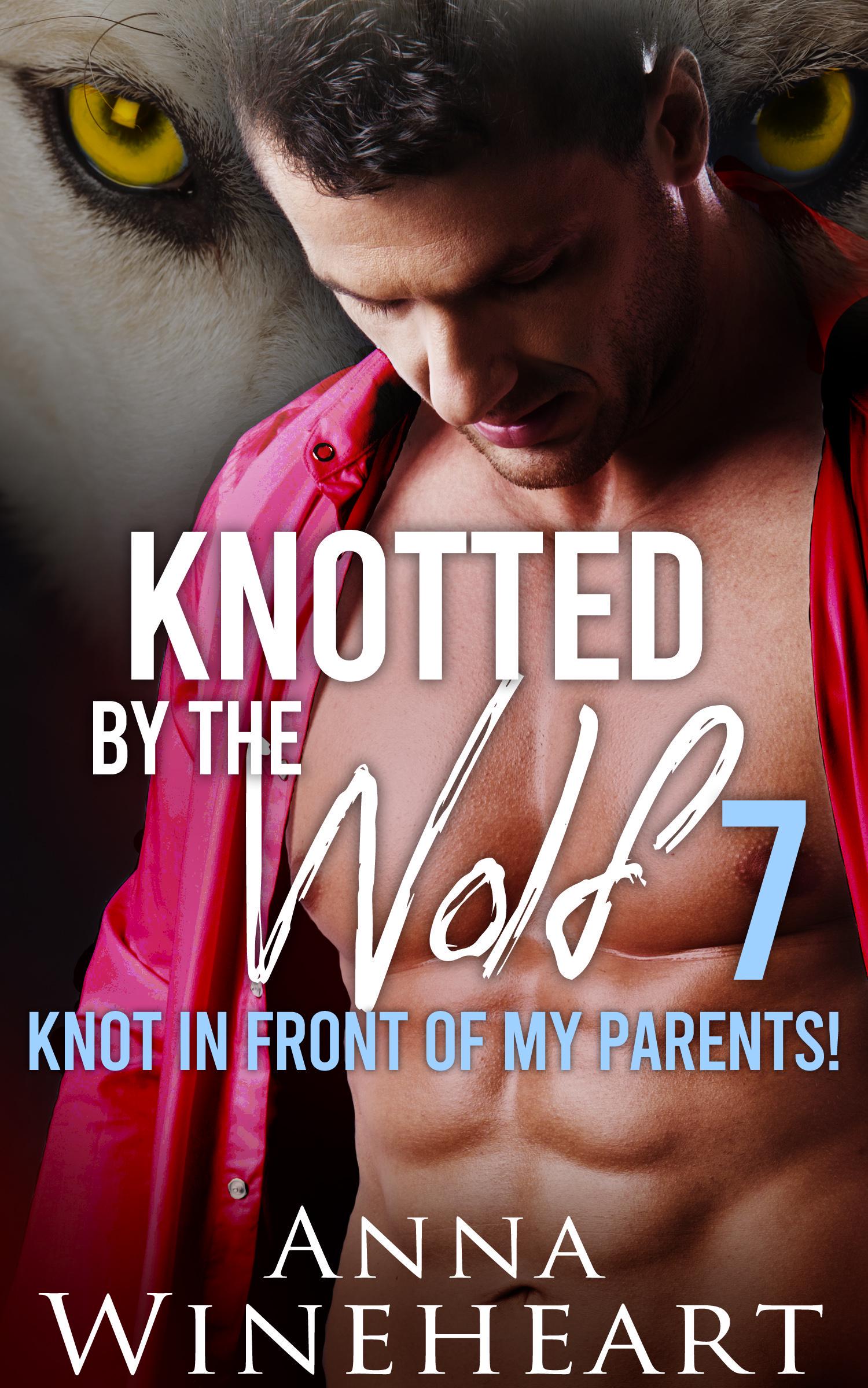 Knot in Front of My Parents! book cover