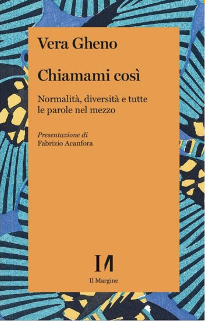 Chiamami così. Normalità, diversità e tutte le parole nel mezzo book cover