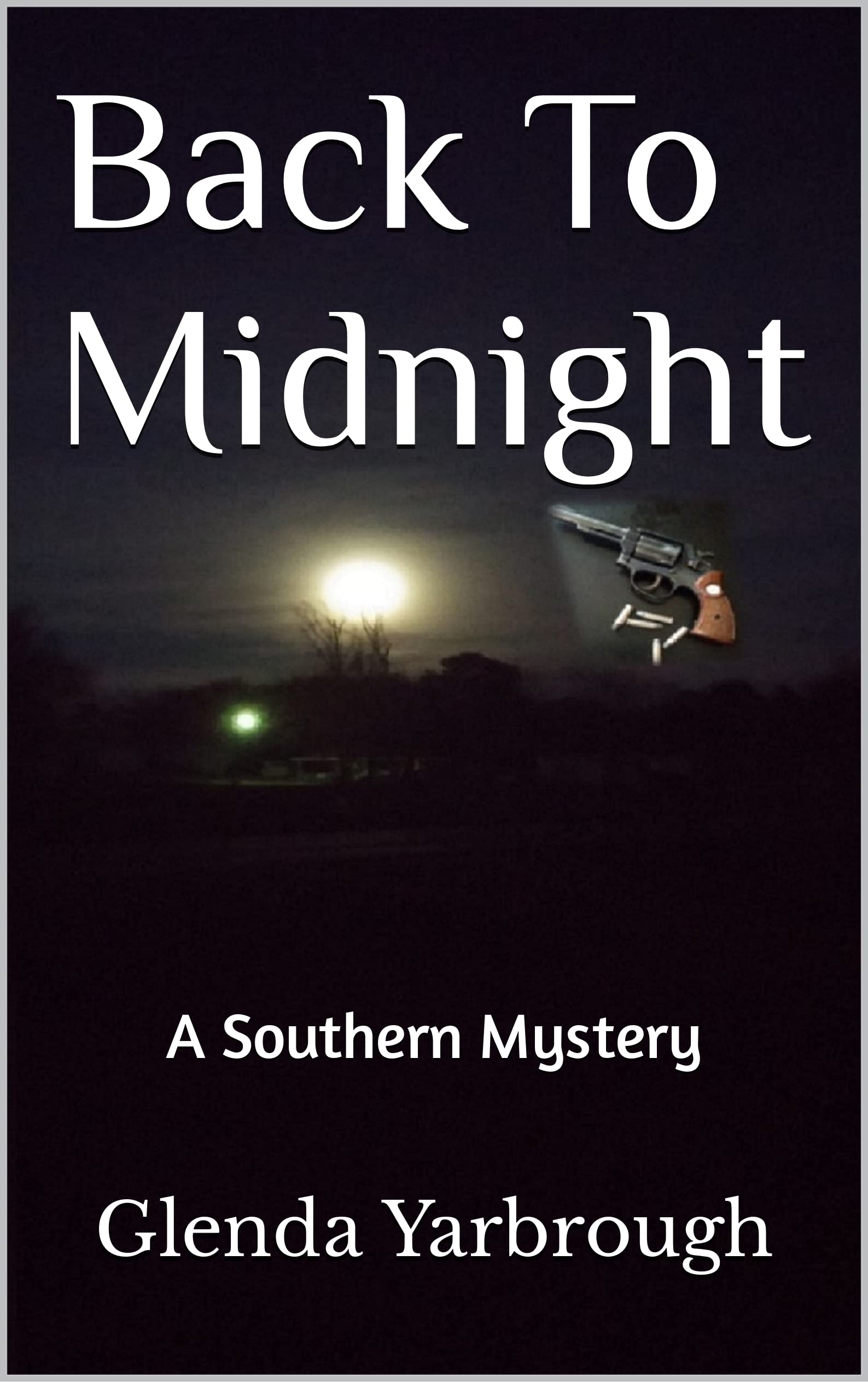 Back To Midnight: A Southern Mystery