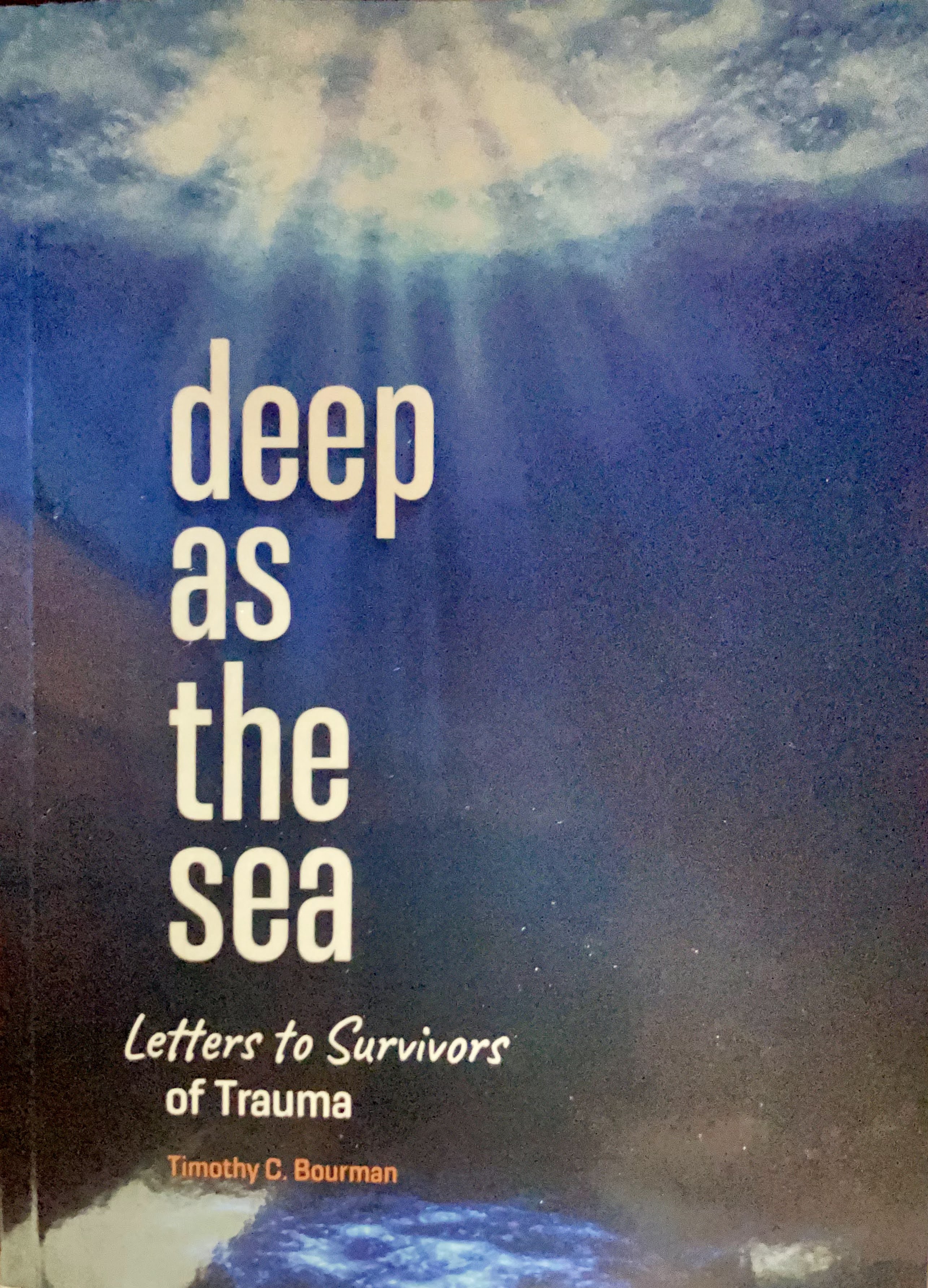 Deep as the Sea: Letters to Survivors of Trauma