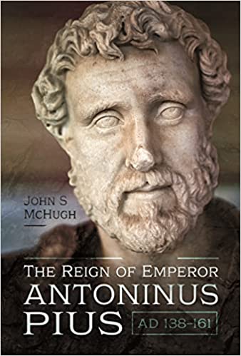 The Reign of Antoninus Pius, AD 138-161
