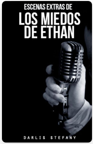 Escenas Extras de Los miedos de Ethan book cover
