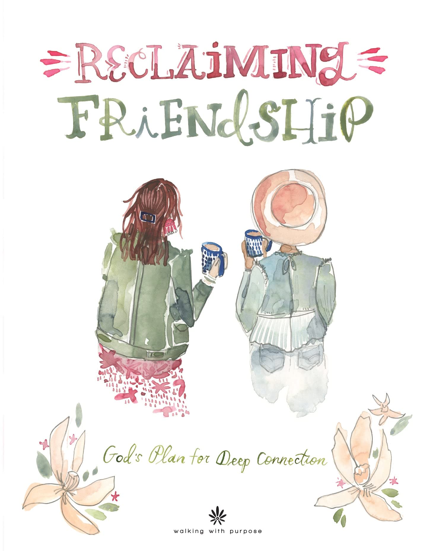 Reclaiming Friendship: God’s Plan for Deep Connection
