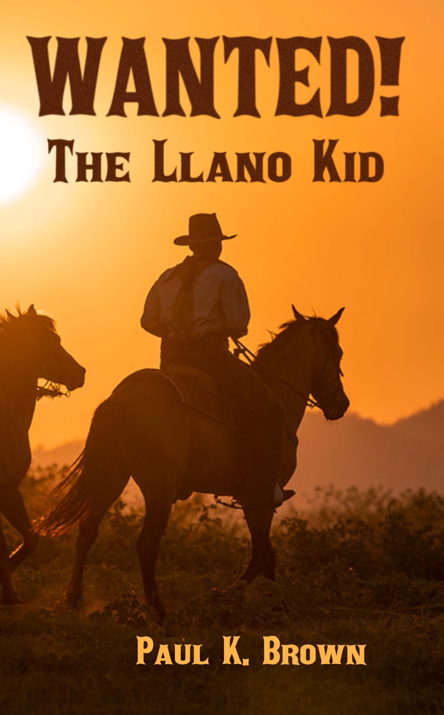 The Llano Kid: Wanted!