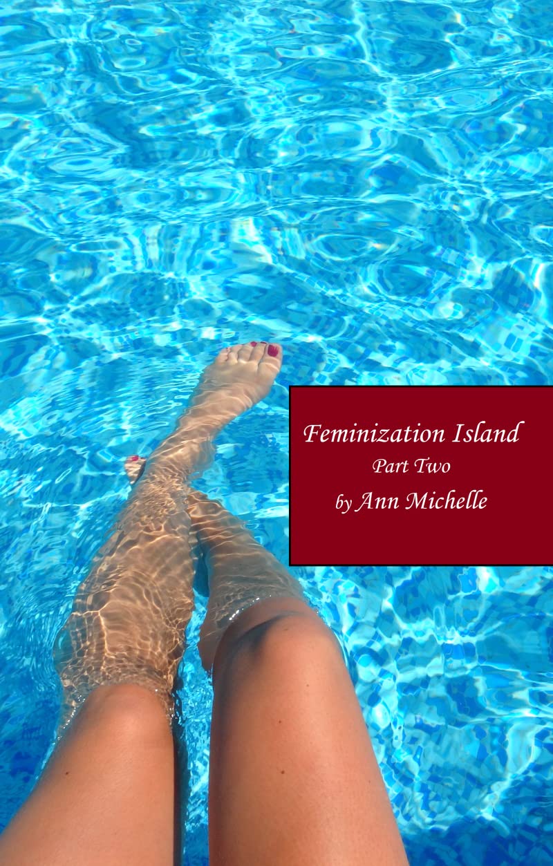 Feminization Island: Part Two