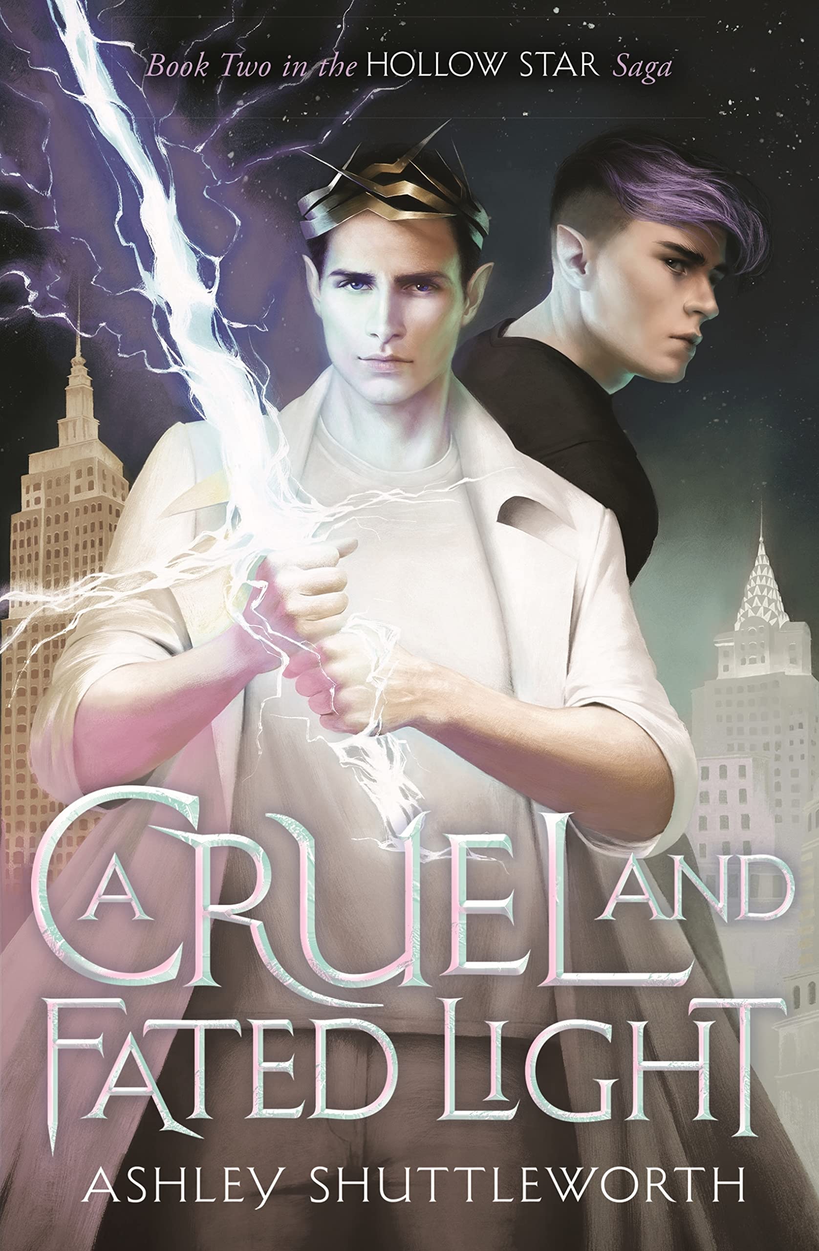 A Cruel and Fated Light (The Hollow Star Saga #2)