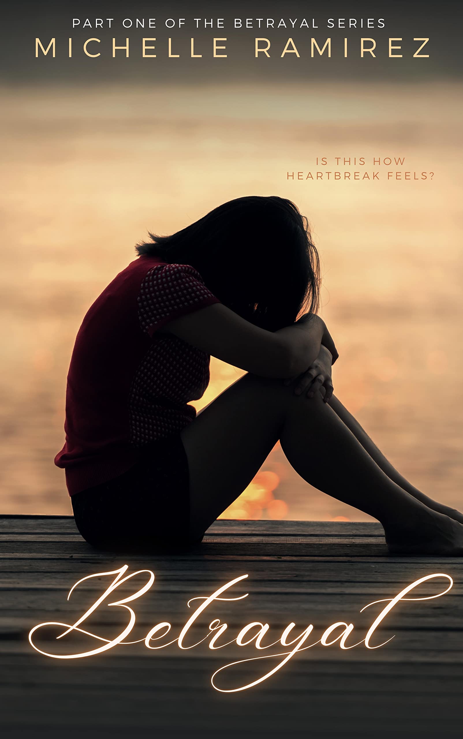 Betrayal (Betrayal Series Book 1) by Michelle Ramirez Goodreads
