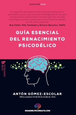 Guía esencial del Renacimiento Psicodélico