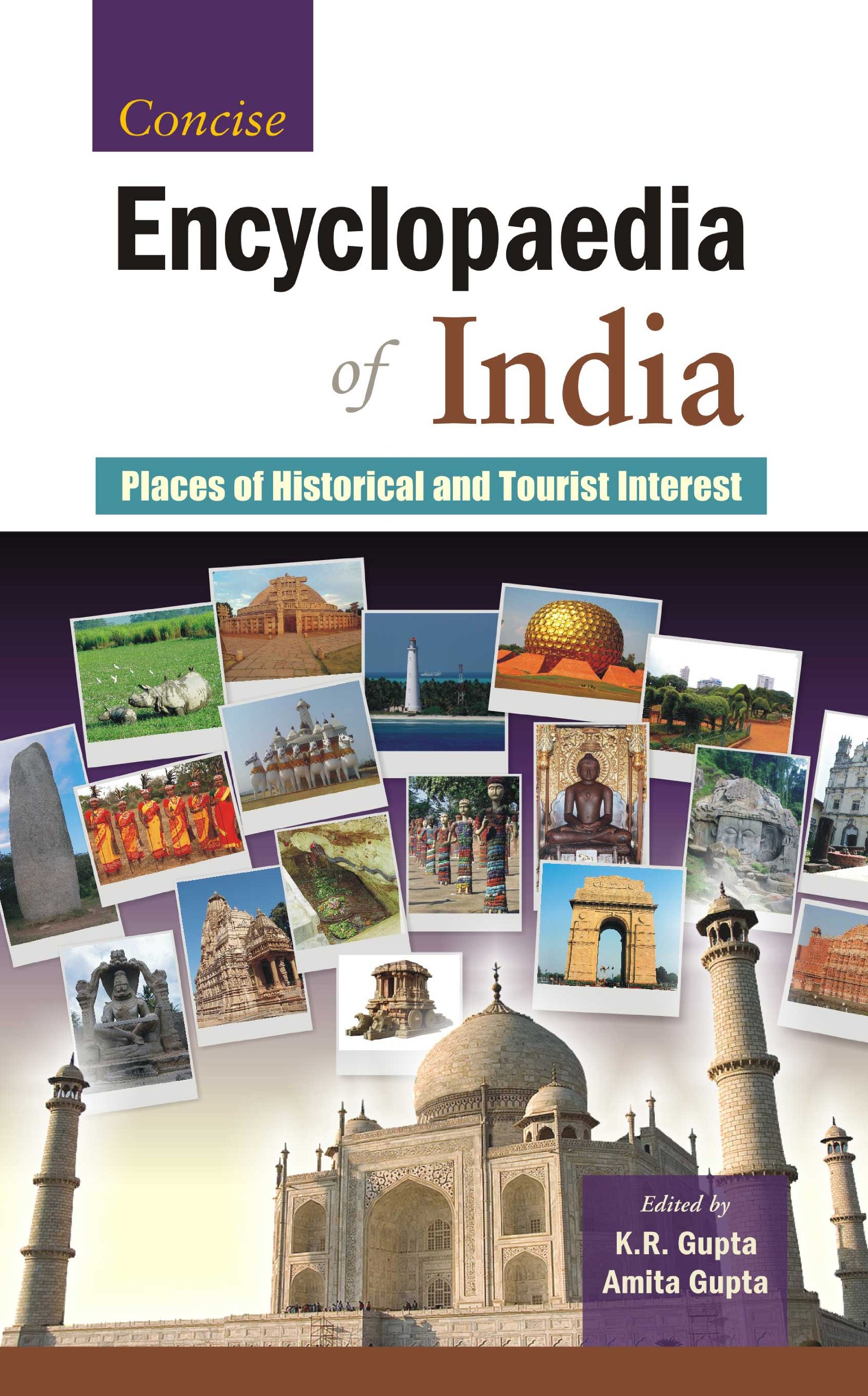 Concise Encyclopaedia of India Places of Historical and Tourists