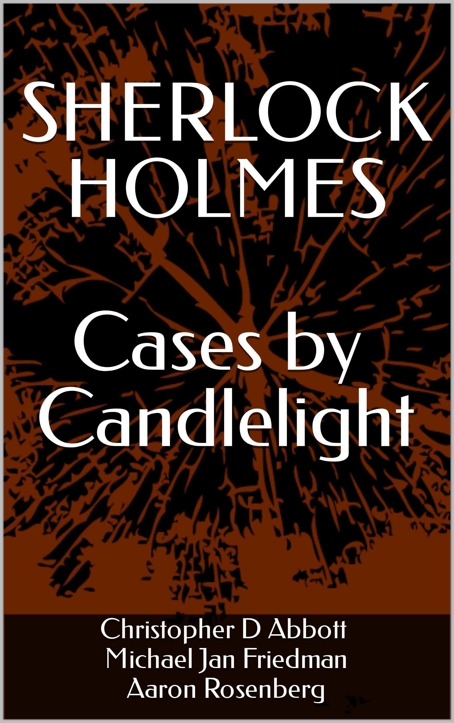 SHERLOCK HOLMES Cases by Candlelight book cover
