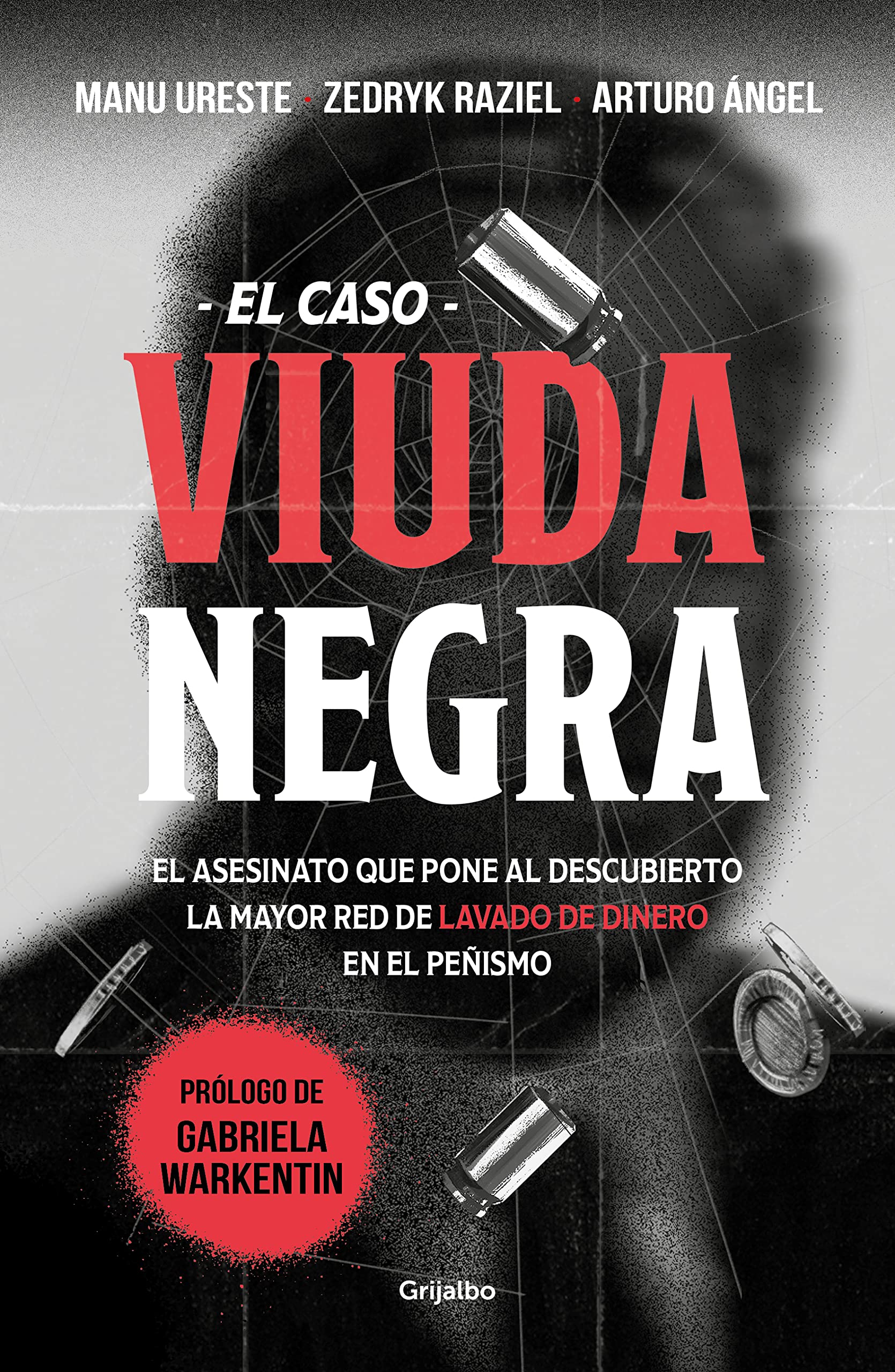 El caso viuda negra: El asesinato que pone al descubierto la mayor red de lavado de dinero en el Peñismo