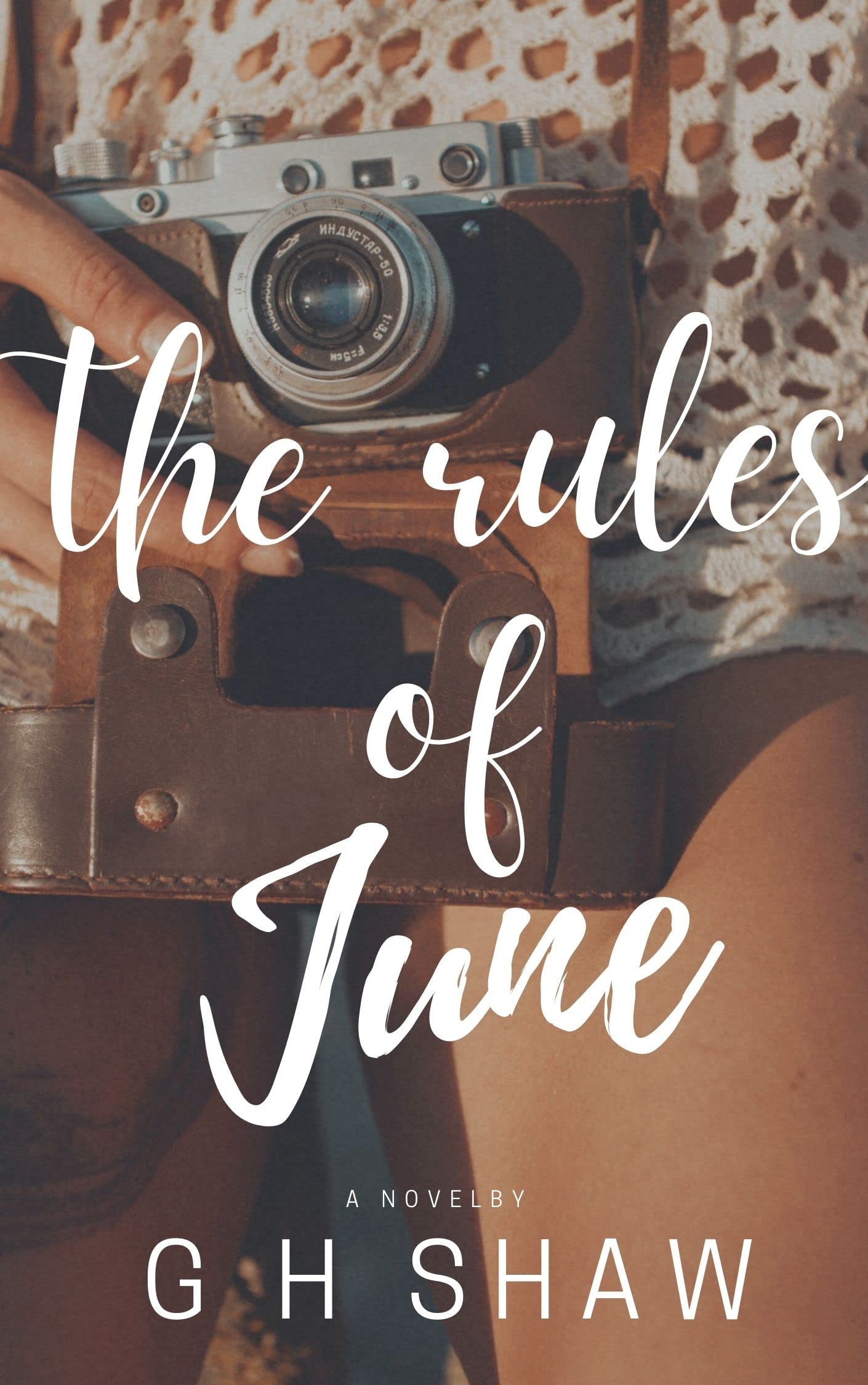 June Rules The Rules Of June by G H SHAW | Goodreads
