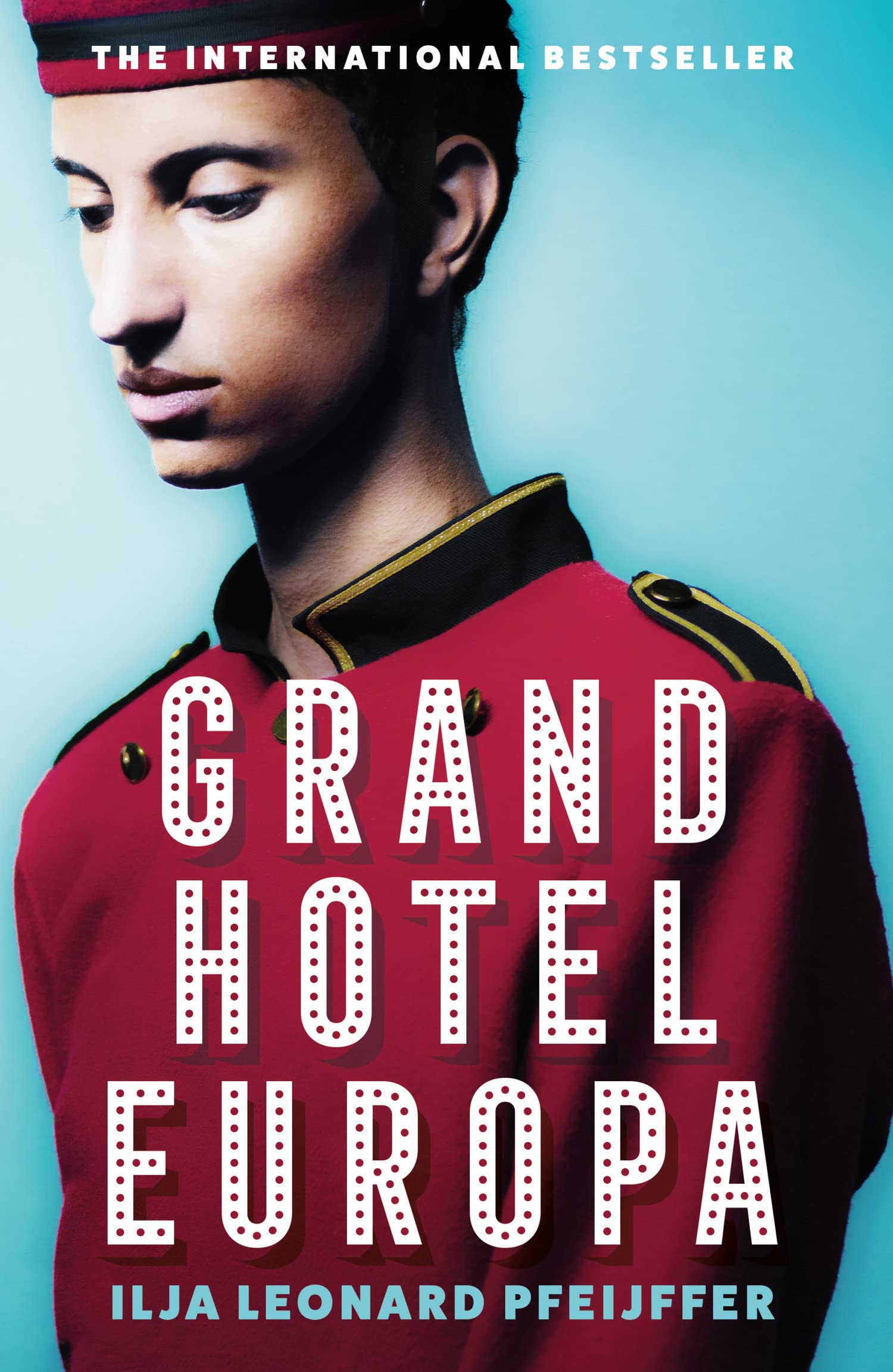 Grand Hotel Europa by Ilja Leonard Pfeijffer Goodreads