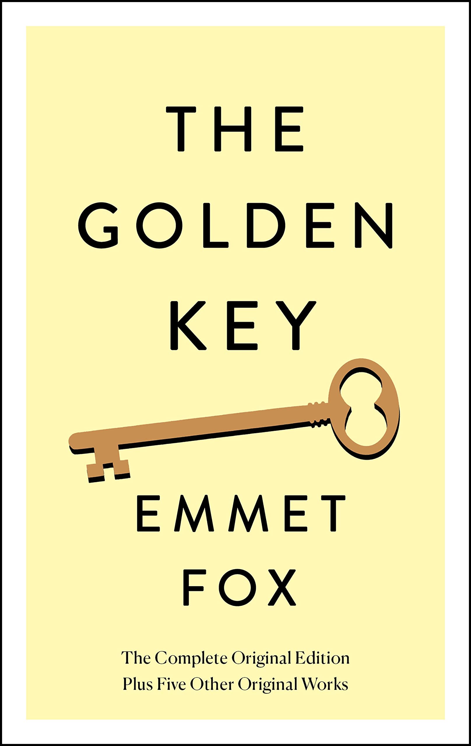 The Golden Key: The Complete Original Edition: Plus Five Other Original