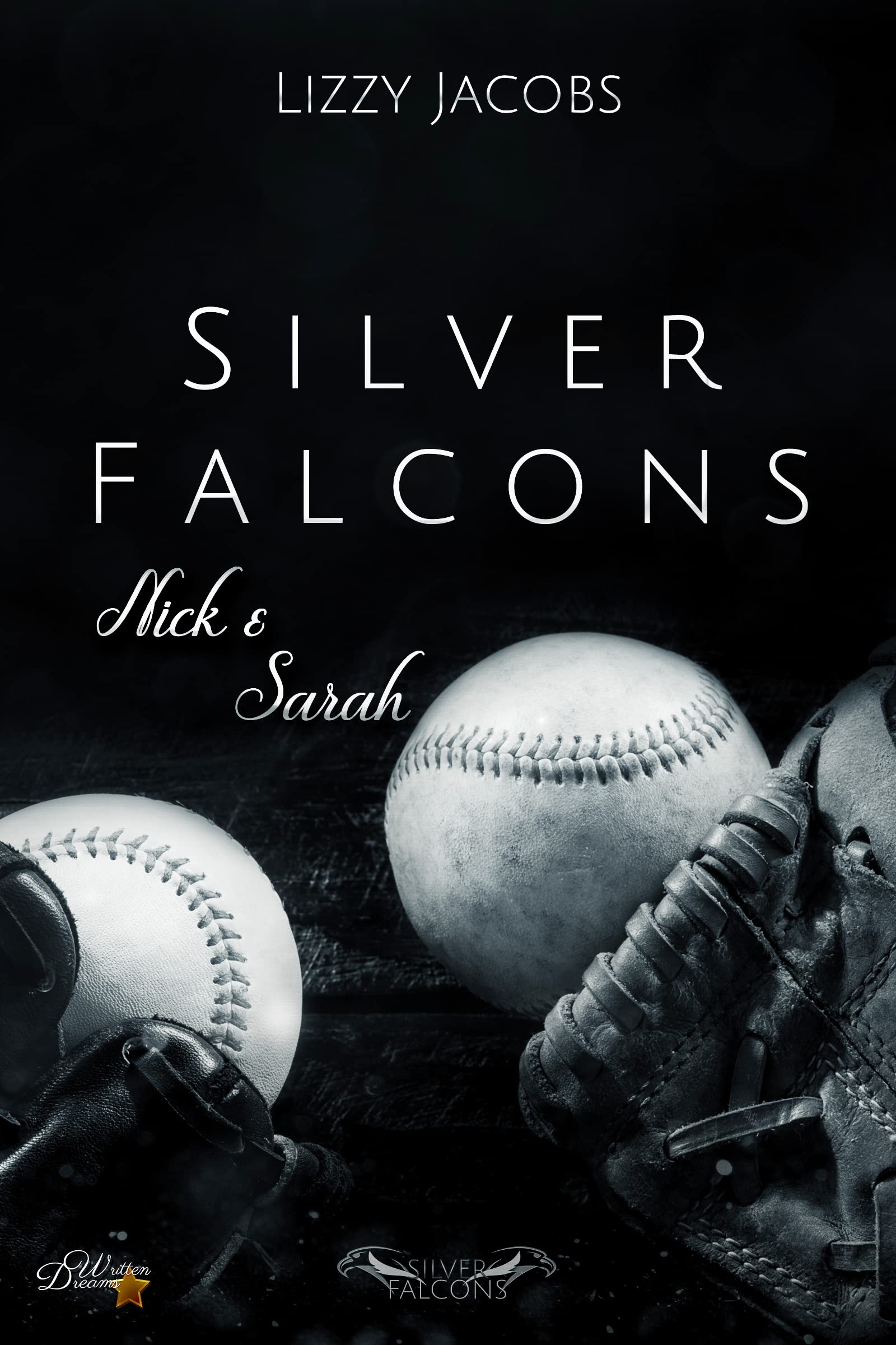 Silver Falcons: Nick & Sarah (Silver-Falcons 6)