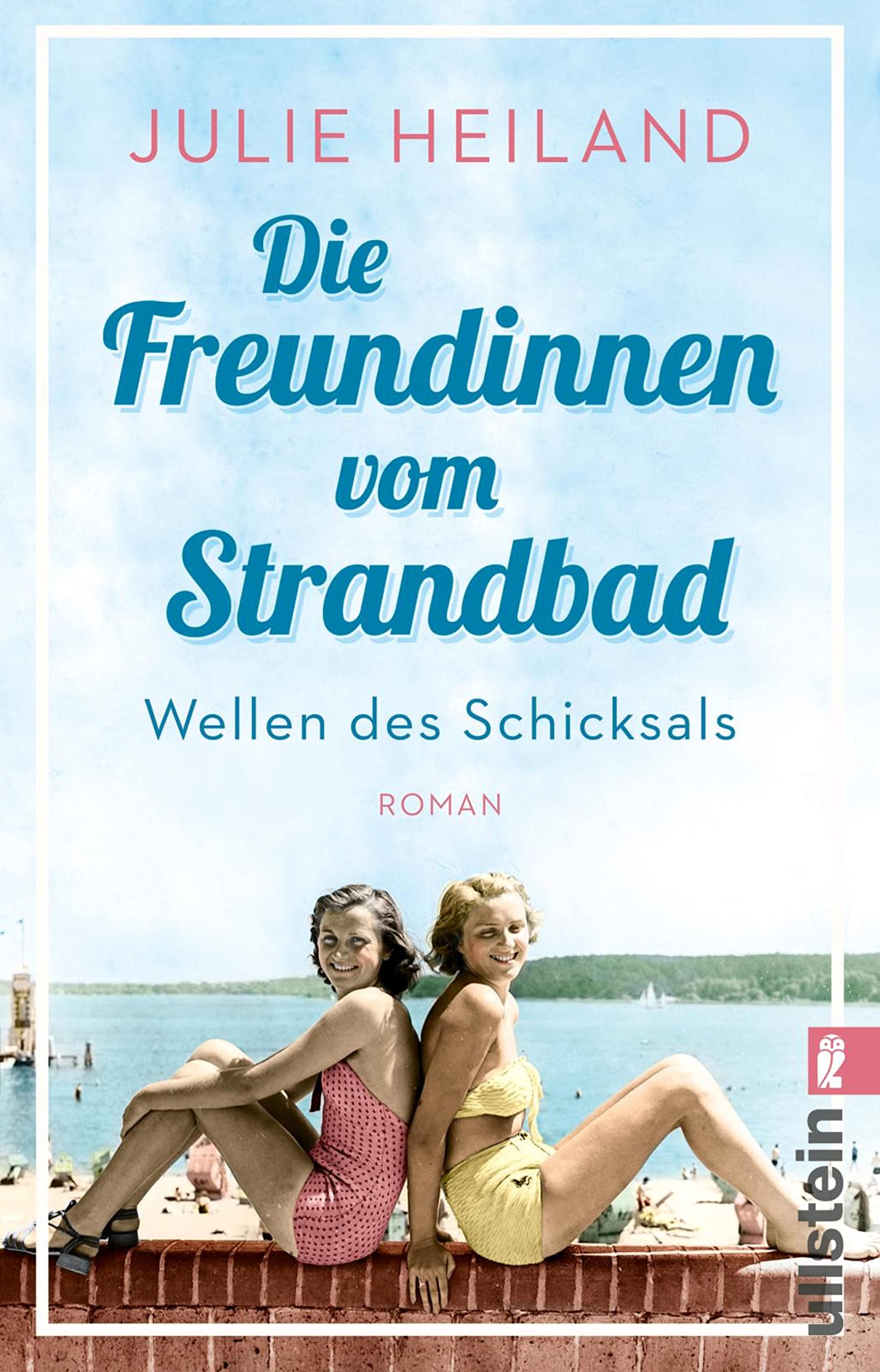 Die Freundinnen vom Strandbad: Wellen des Schicksals