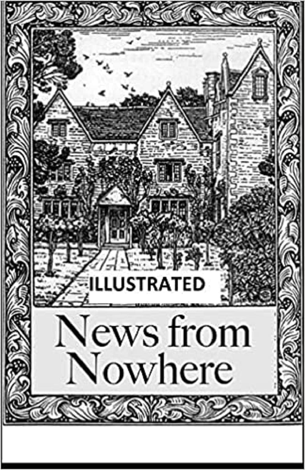 News From Nowhere; Or, An Epoch Of Rest: In Large Print By William