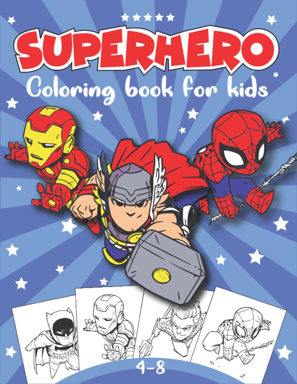 Superhero Coloring book for Kids ages 48 An Easy Coloring Book For