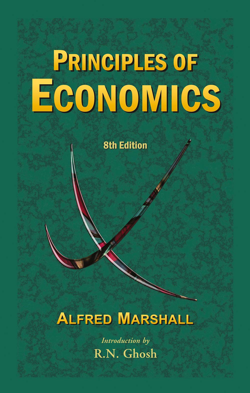 Principles Of Economics (HB) by Alfred Marshall Goodreads