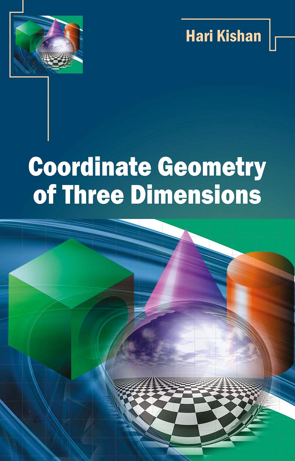 Coordinate Geometry Of Three Dimensions Vol. 2 (PB) by Hari Kishan