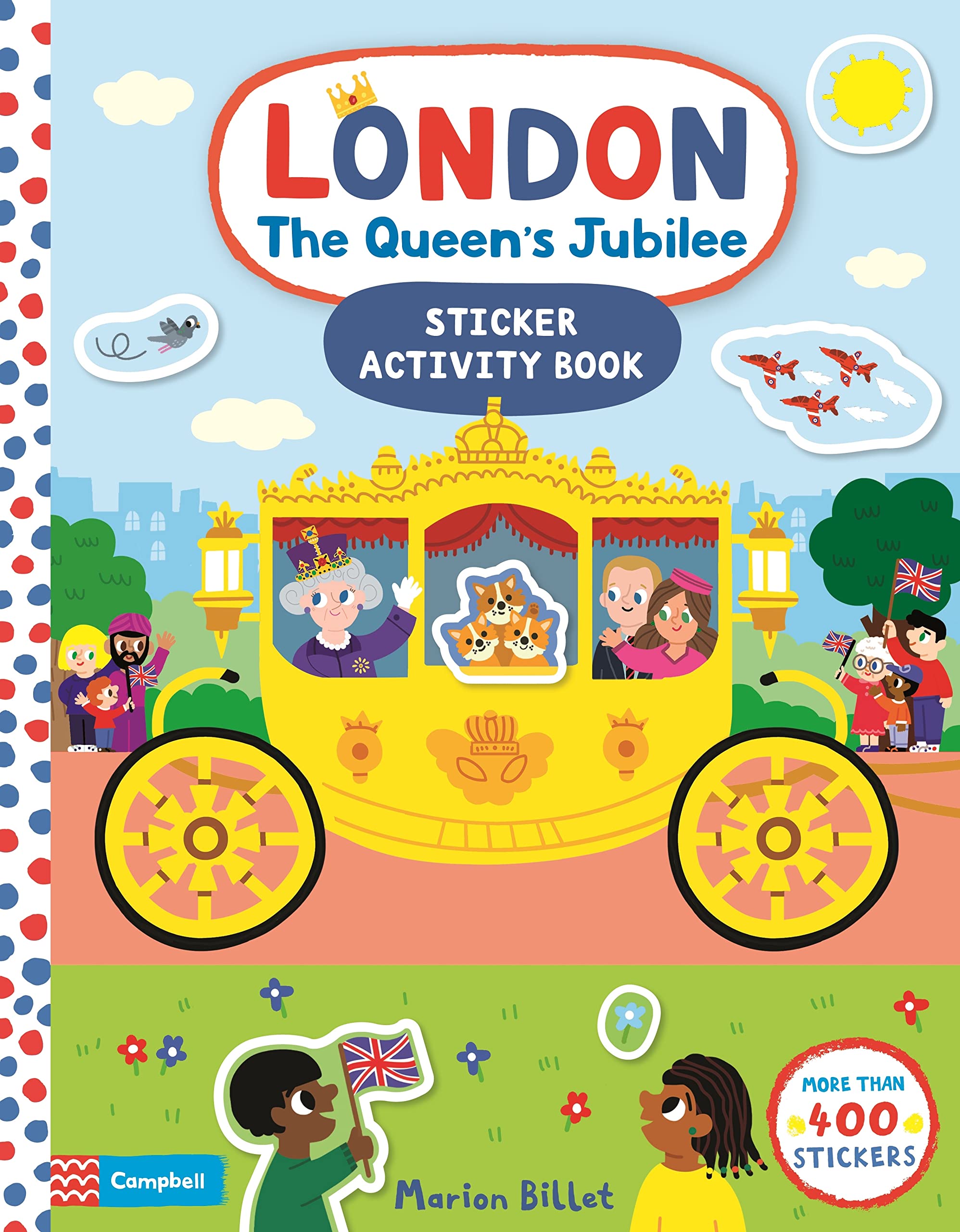London The Queen's Jubilee Sticker Activity Book by Marion Billet Goodreads