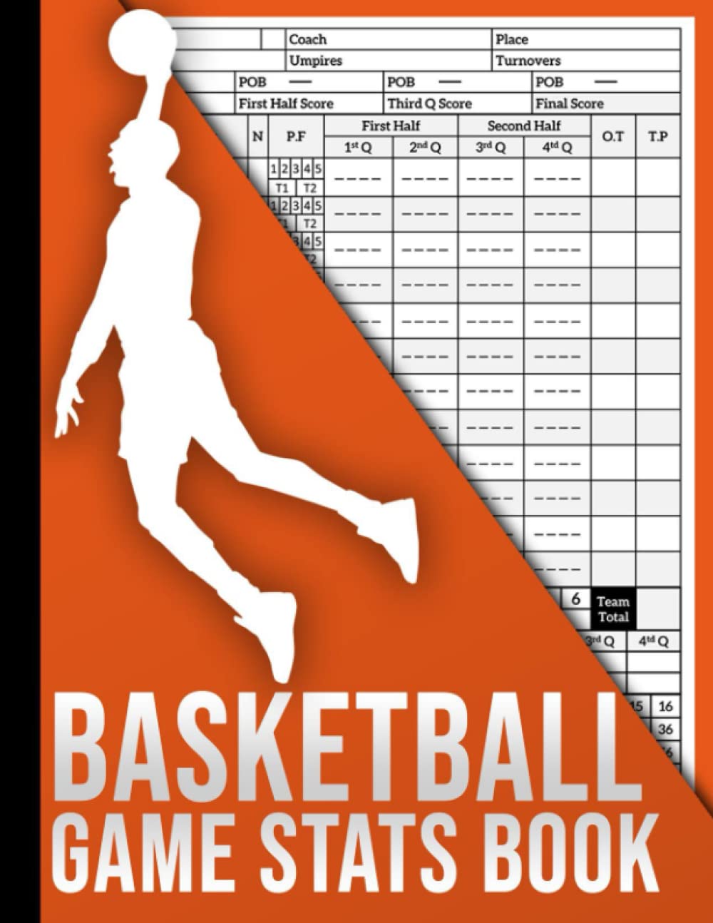 Basketball Game Stats Book Basketball Scorebook to Record Game Stat 120 Pages Large Print 8.5