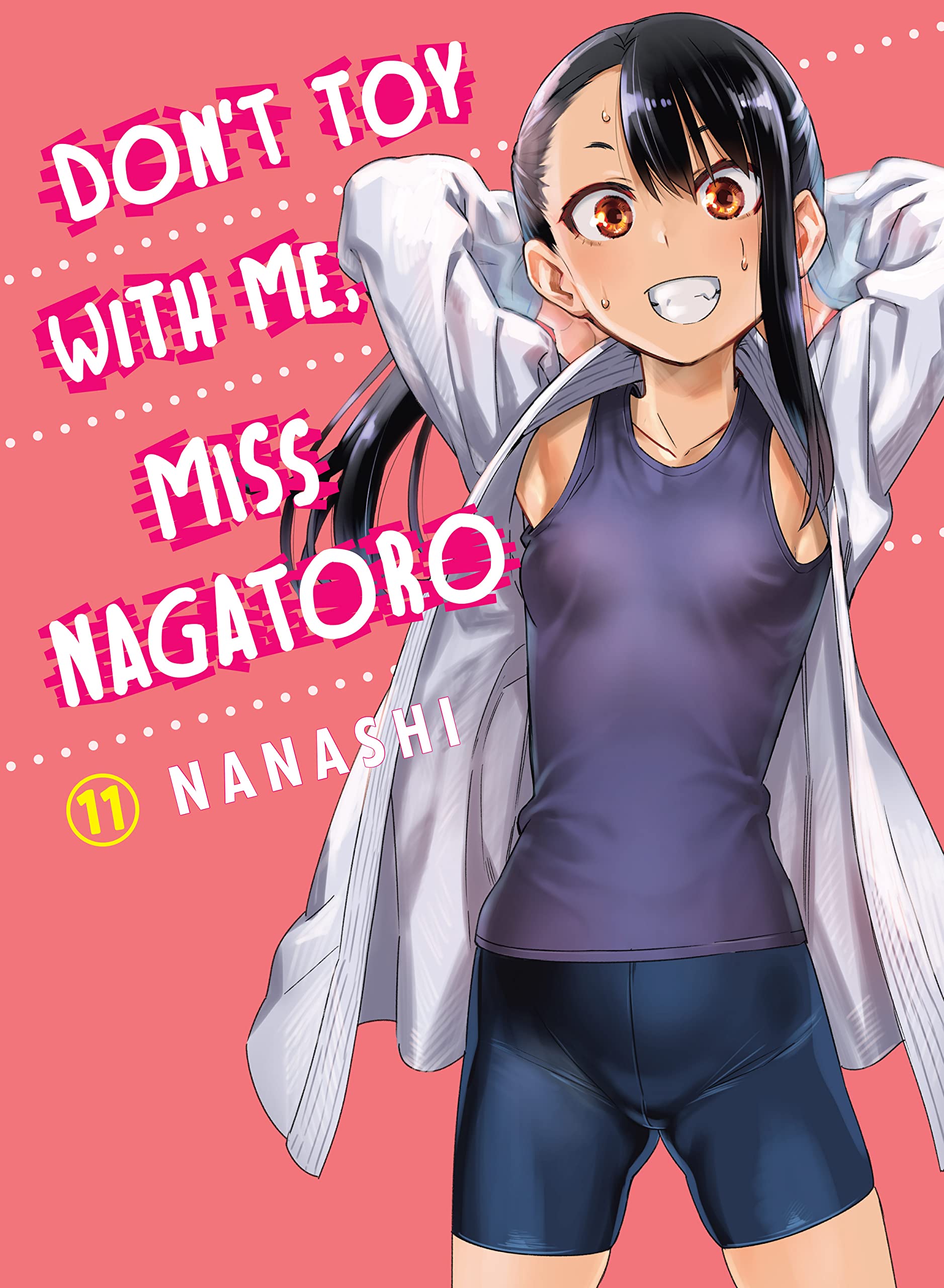 Don't Toy With Me, Miss Nagatoro Volume 11 by nanashi | Goodreads