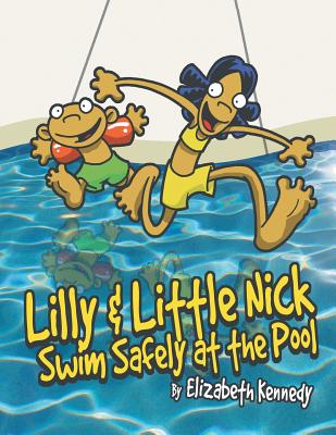 Lilly & Little Nick Swim Safely at the Pool by Elizabeth Kennedy ...