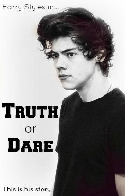Truth or Dare [Larry Stylinson]