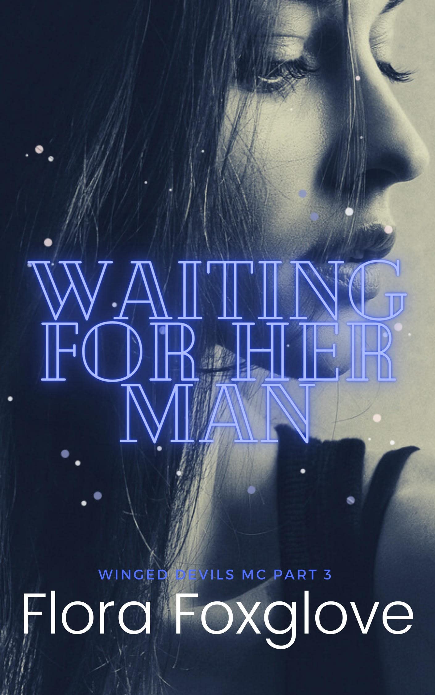 Waiting For Her Man