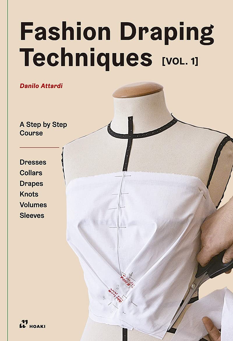 Fashion Draping Techniques Vol.1: A Step-by-Step Basic Course. Dresses ...