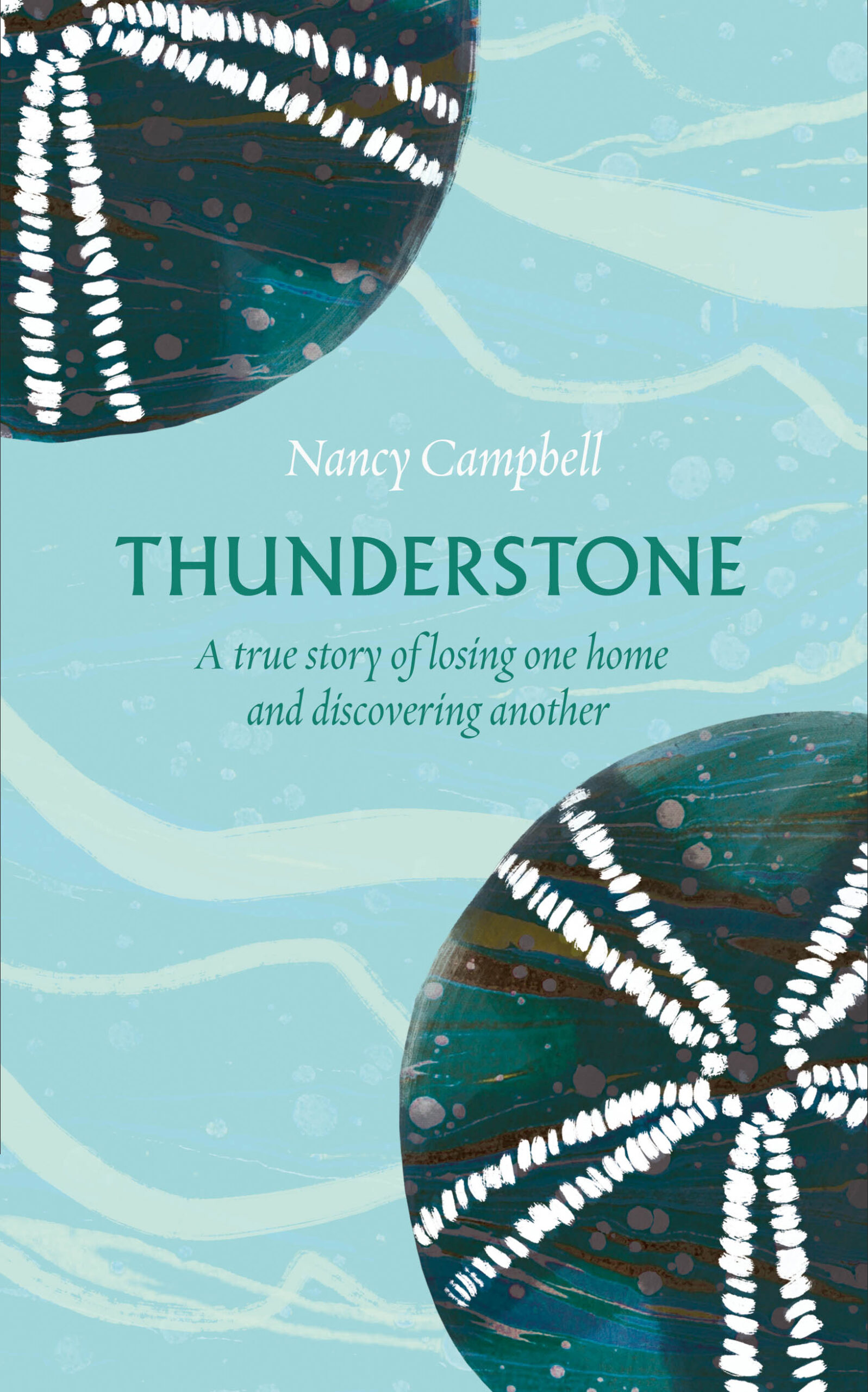 Thunderstone: A True Story of Losing One Home and Discovering Another