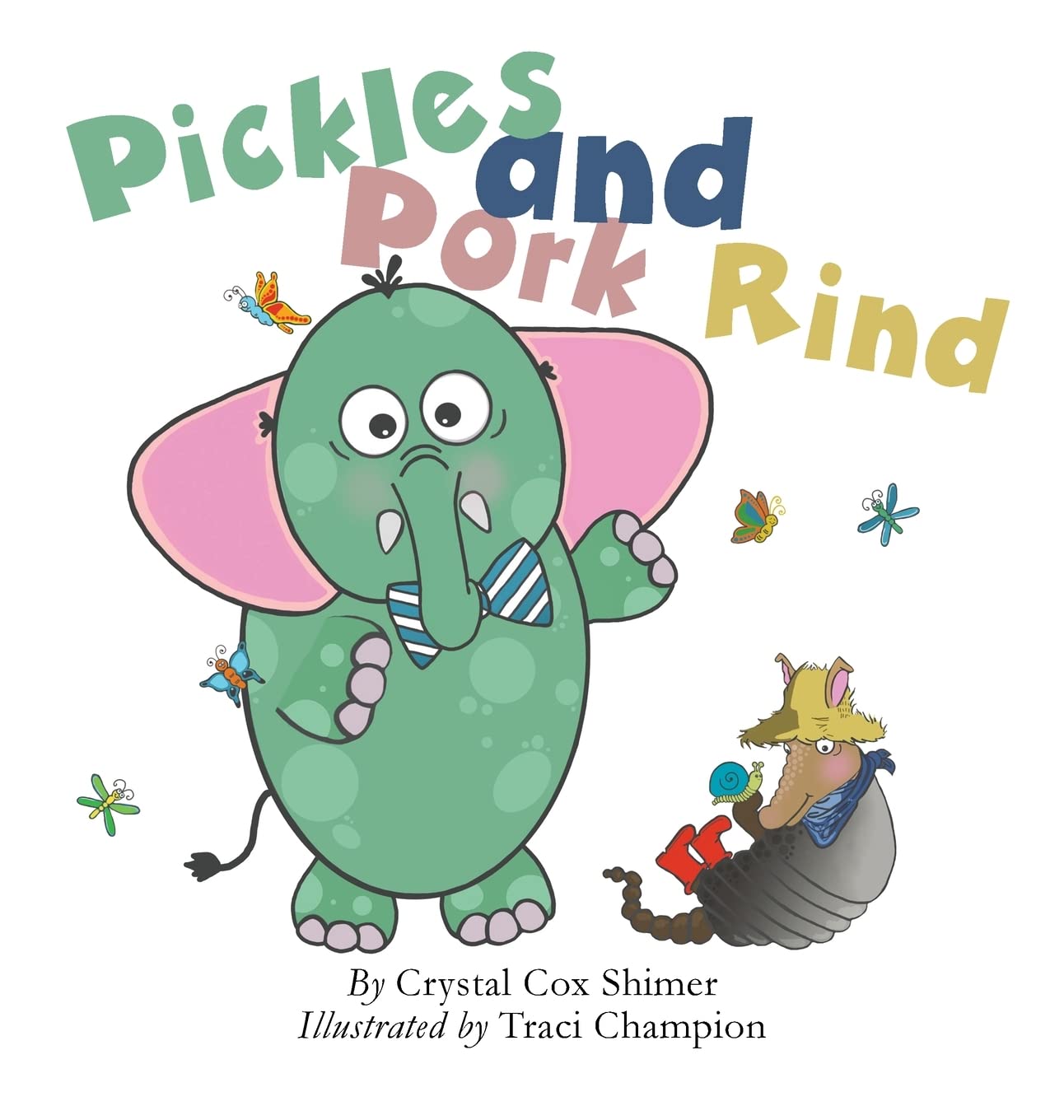 Pickles and Pork Rind by Crystal Cox Shimer Goodreads
