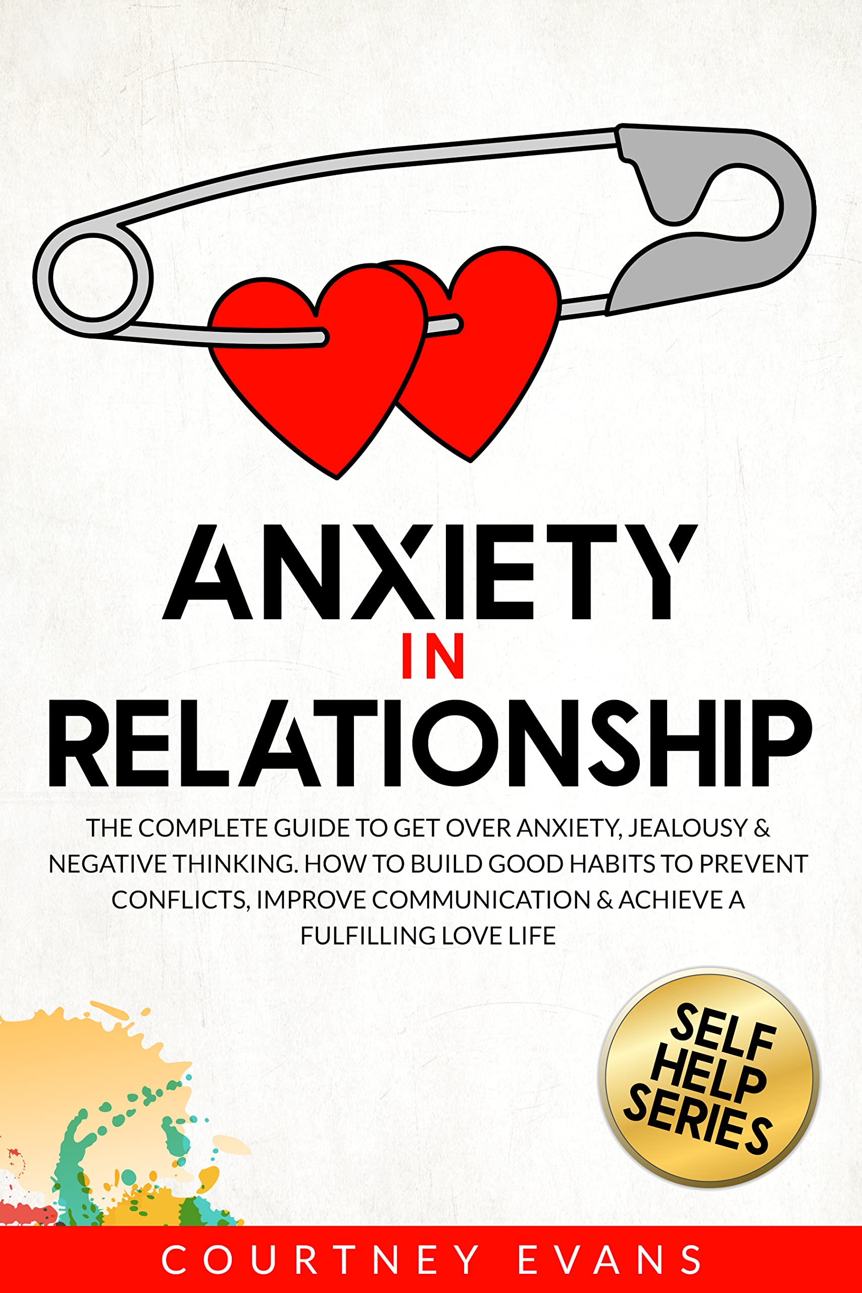 Anxiety in Relationship The Complete Guide to Get Over Anxiety